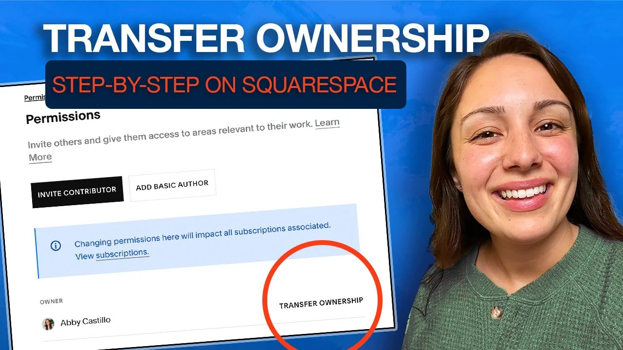 How to Transfer Ownership of a Squarespace Website in 2025
