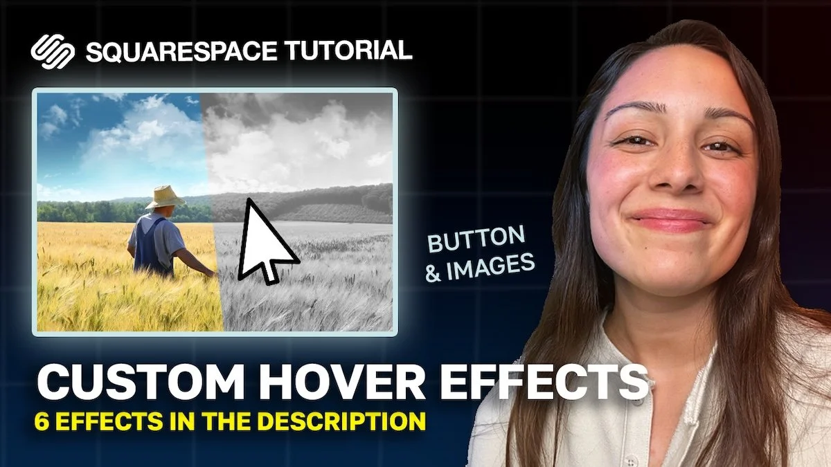 How to Create Custom Button and Image Hover Effects in Squarespace