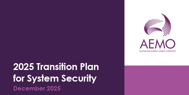 AEMO’s Transition Plan for System Security - Beyond The Headlines