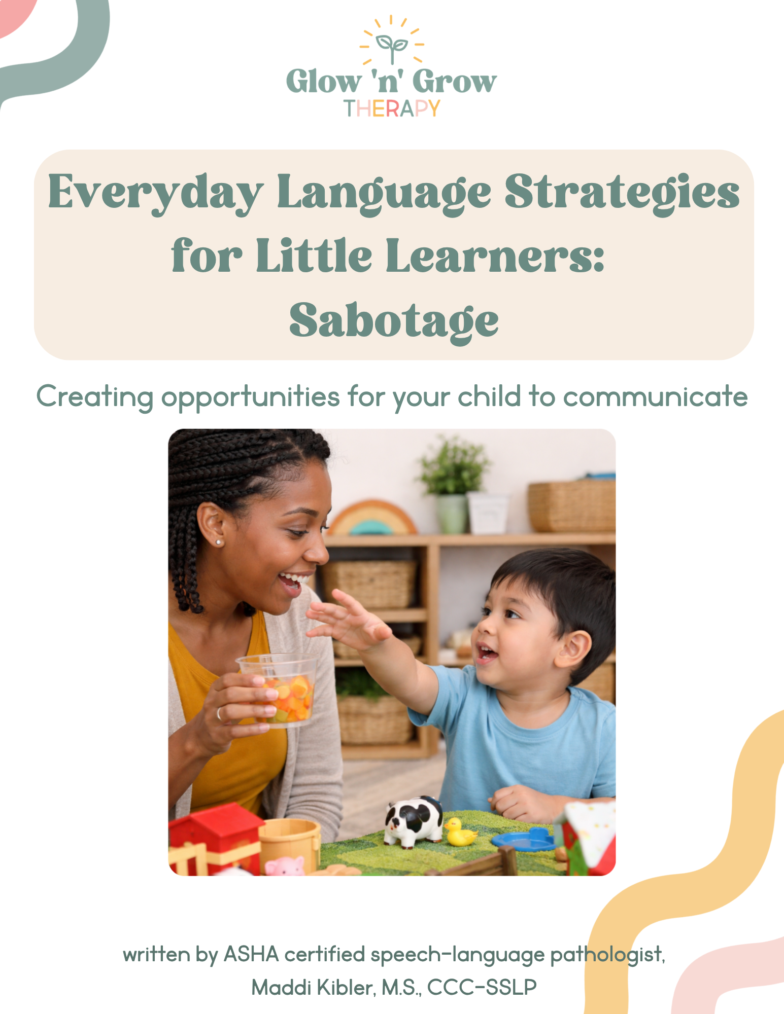 Create the Moment: Using Communication Temptations to Spark Speech