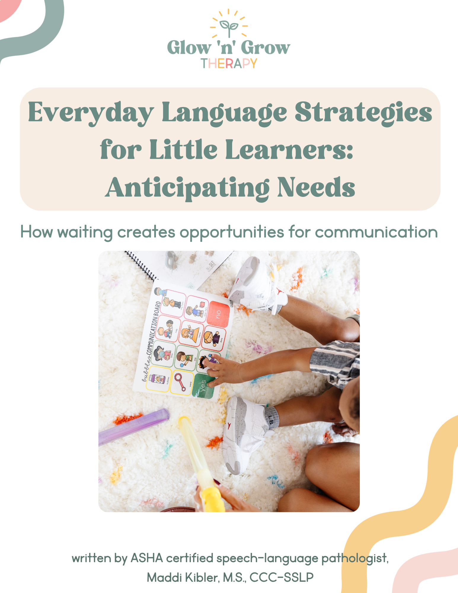 Pause for Power: Building Communication by Not Anticipating Needs