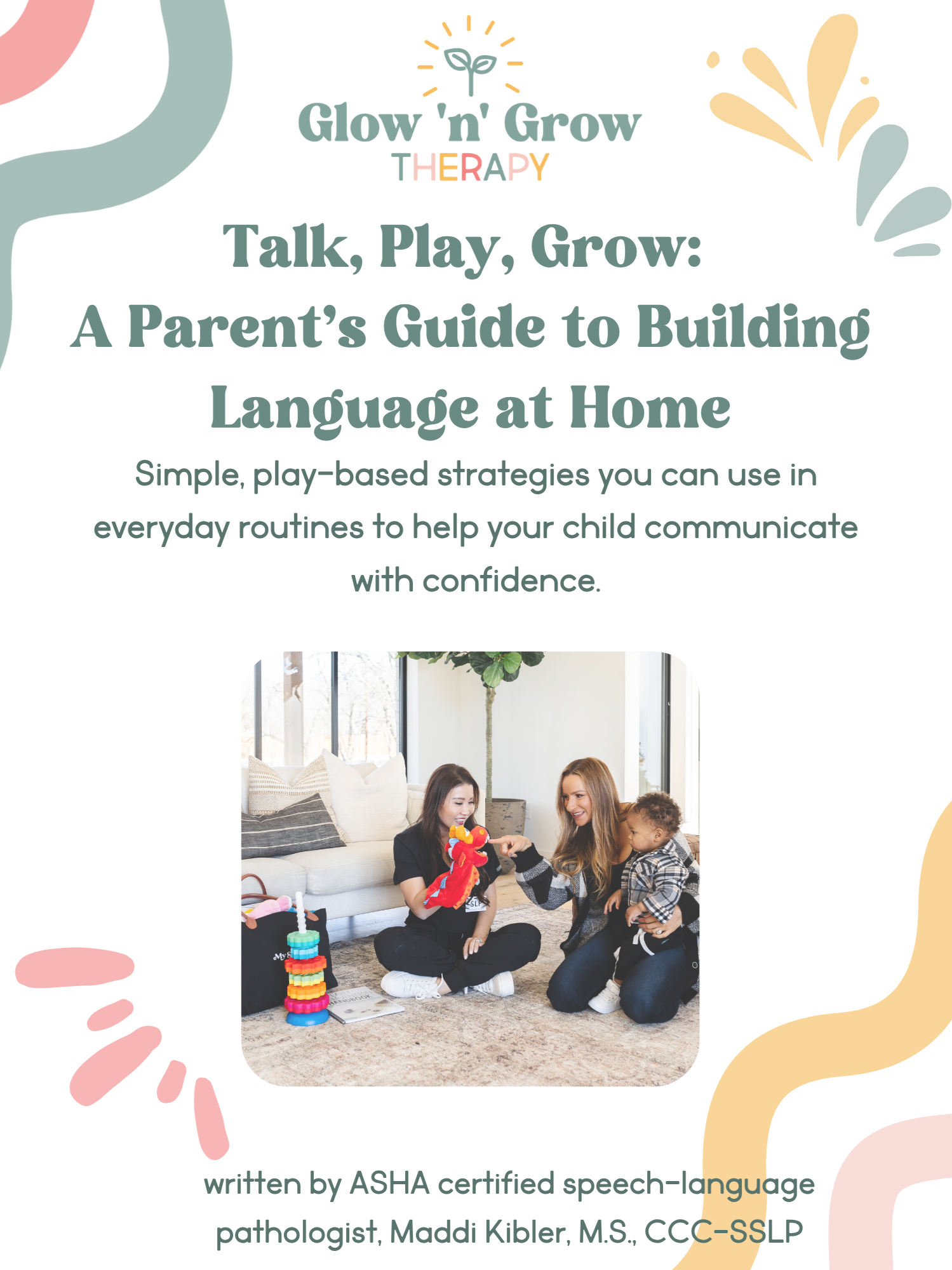 Talk, Play, Grow: A Parent’s Guide to Building Language at Home