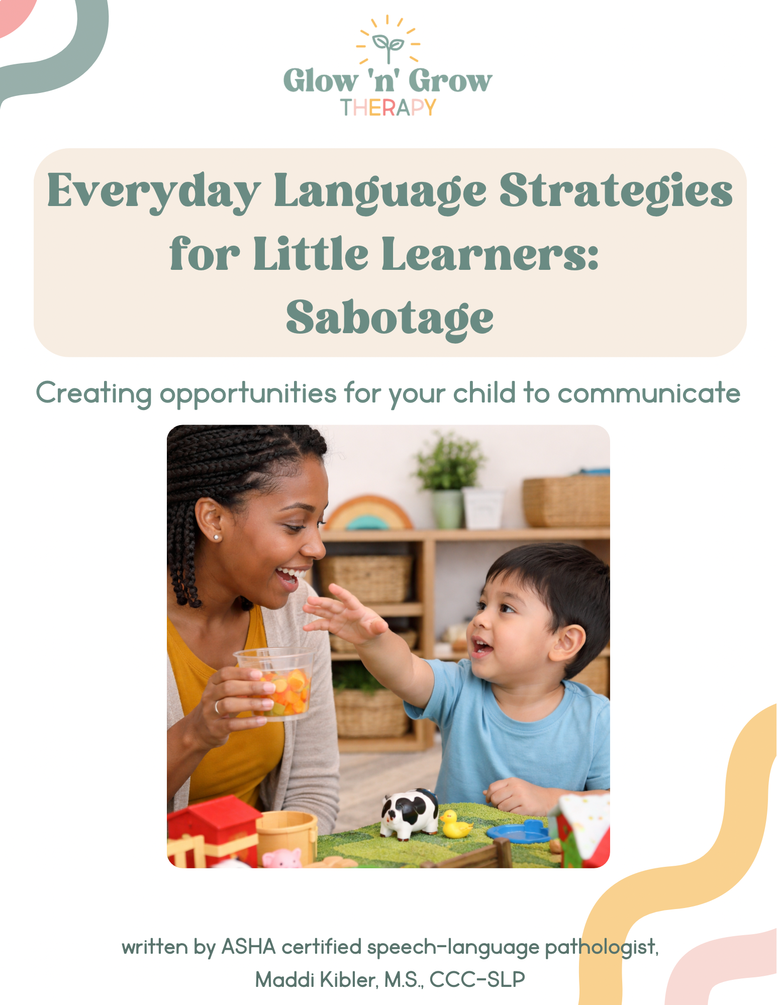 Create the Moment: Using Communication Temptations to Spark Speech