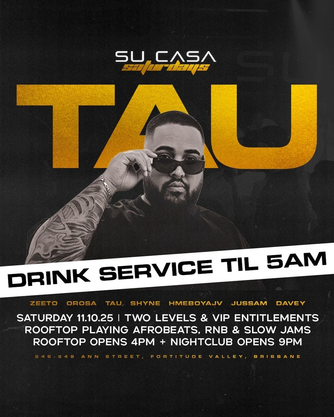 PSA 🚨 We're sending it with drink service til 5am with the 🐐 @tau__43

VIP Guest List + Booth Bookings via link in bio 🔗