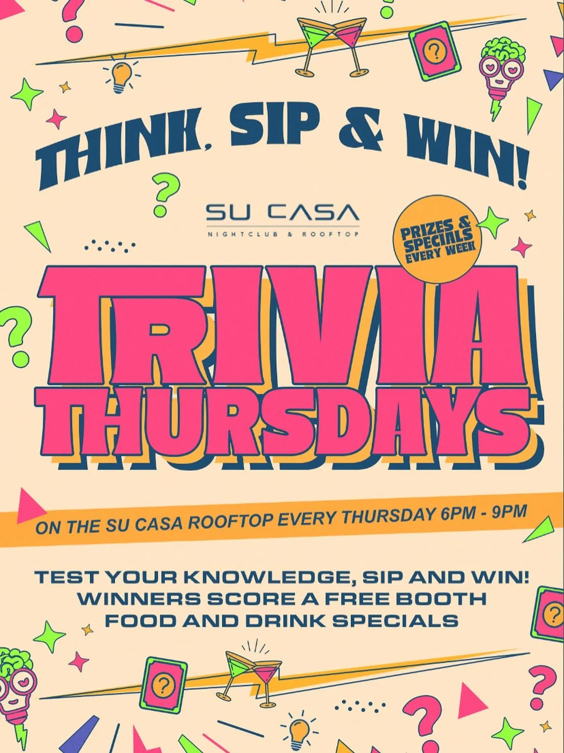 Starting Thursday 13th of November! 
Your midweek warm up just got smarter. 

Join us every Thursday 6&ndash;9 pm on the Su Casa rooftop for trivia. Prizes, cheeky specials and a free booth for the winners 👀

Bookings - link in bio