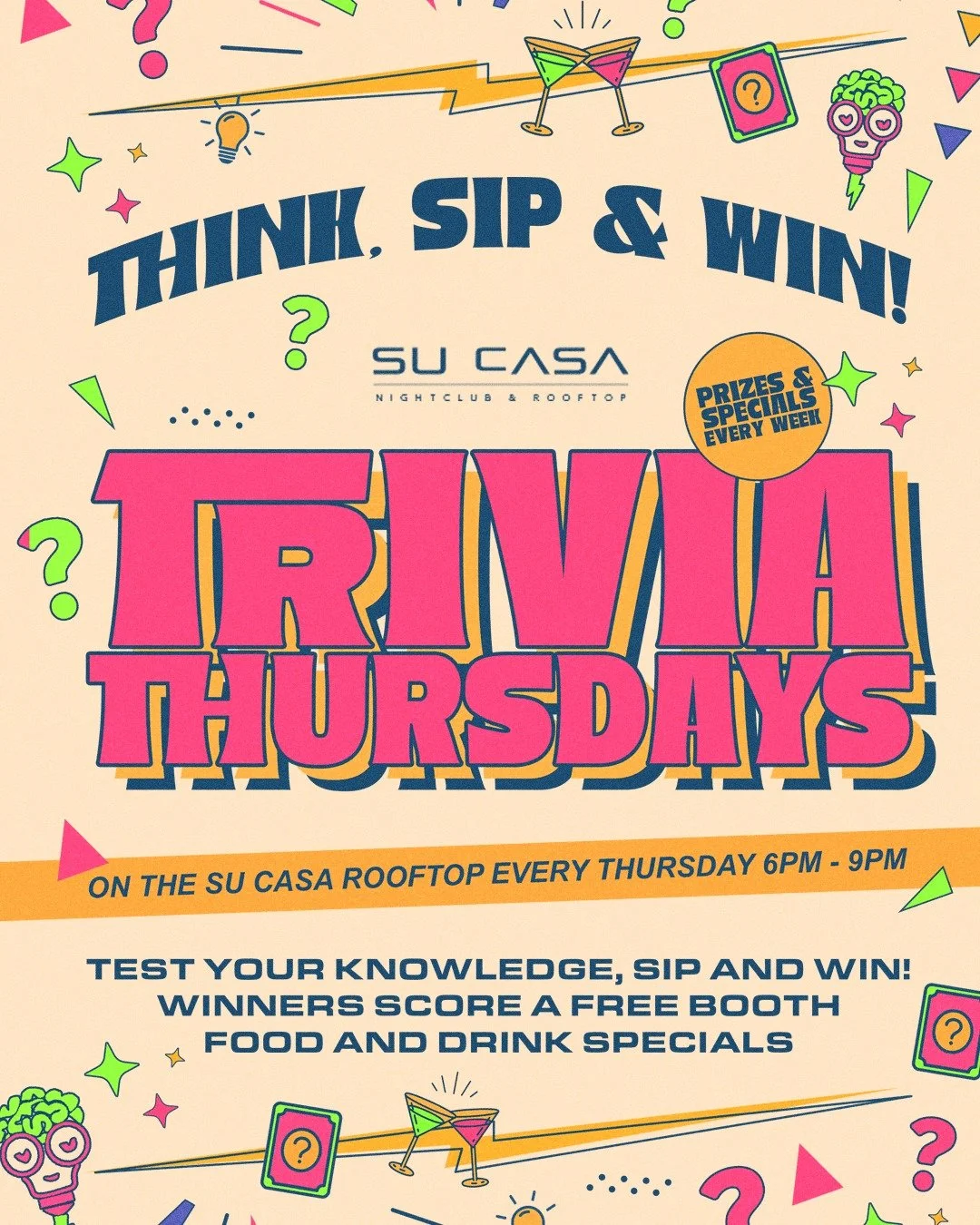 TONIGHT! Your midweek warm up just got smarter.

Join us every Thursday 6&ndash;9 pm on the Su Casa rooftop for trivia. Prizes, cheeky specials and a free booth for the winners 👀

BOOKINGS - Link in bio