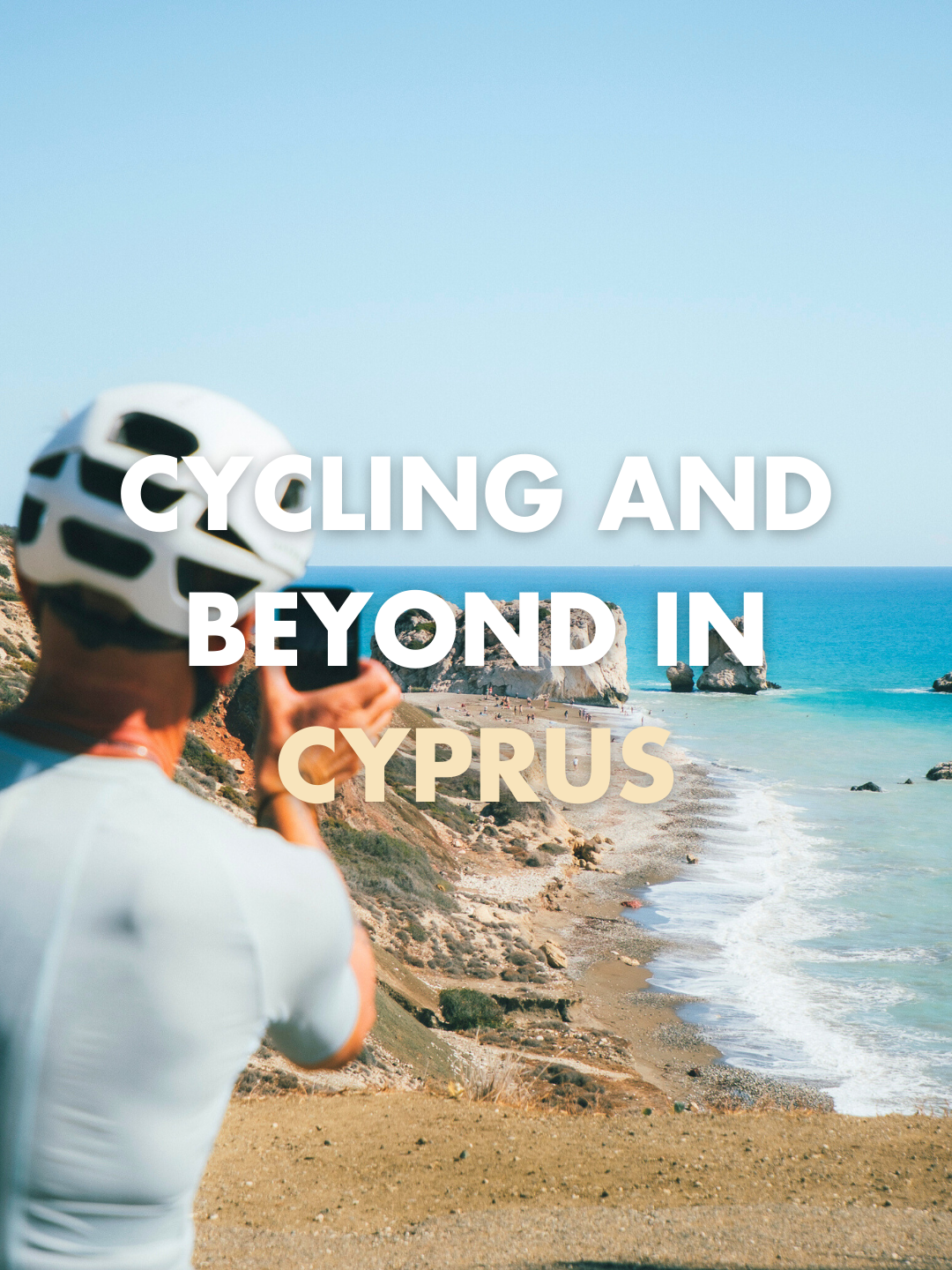 CYCLING AND BEYOND IN CYPRUS