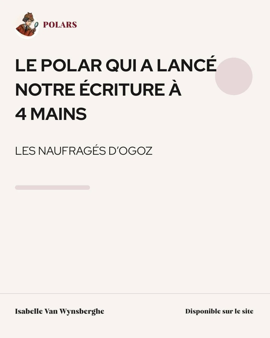 🌊 Et si tout avait commenc&eacute; l&agrave; ?

**Les Naufrag&eacute;s d&rsquo;Ogoz** est le tout premier polar que Quentin et moi avons &eacute;crit &agrave; 4 mains &mdash; celui qui a lanc&eacute; notre aventure commune.

Un roman ancr&eacute; da