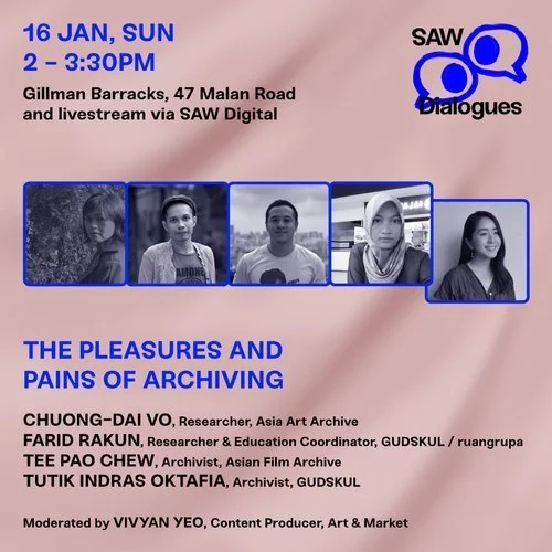 SAW Dialogues 2022 | The Pleasures and Pains of Archiving