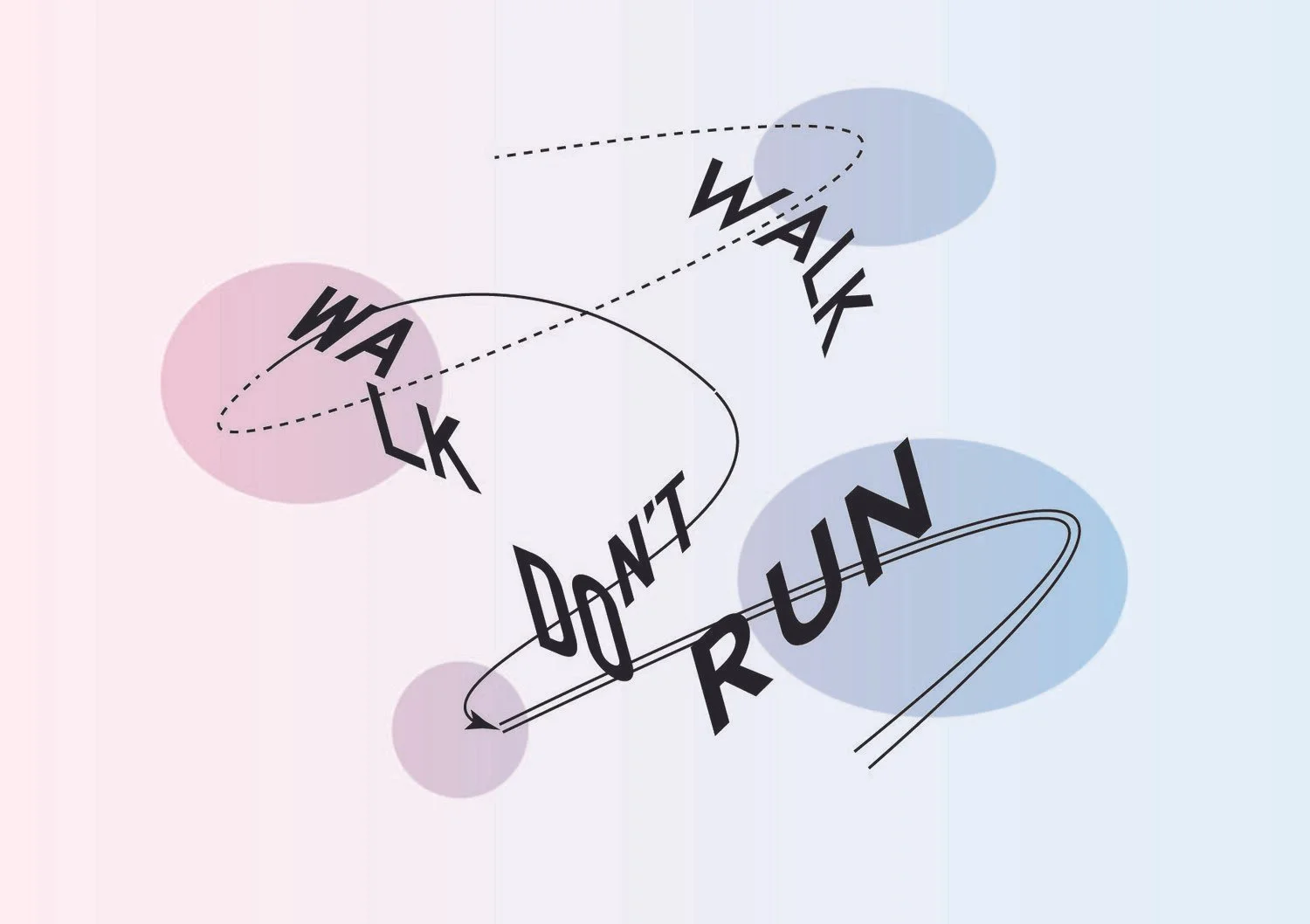 ‘Walk Walk Don’t Run’ by Grey Projects