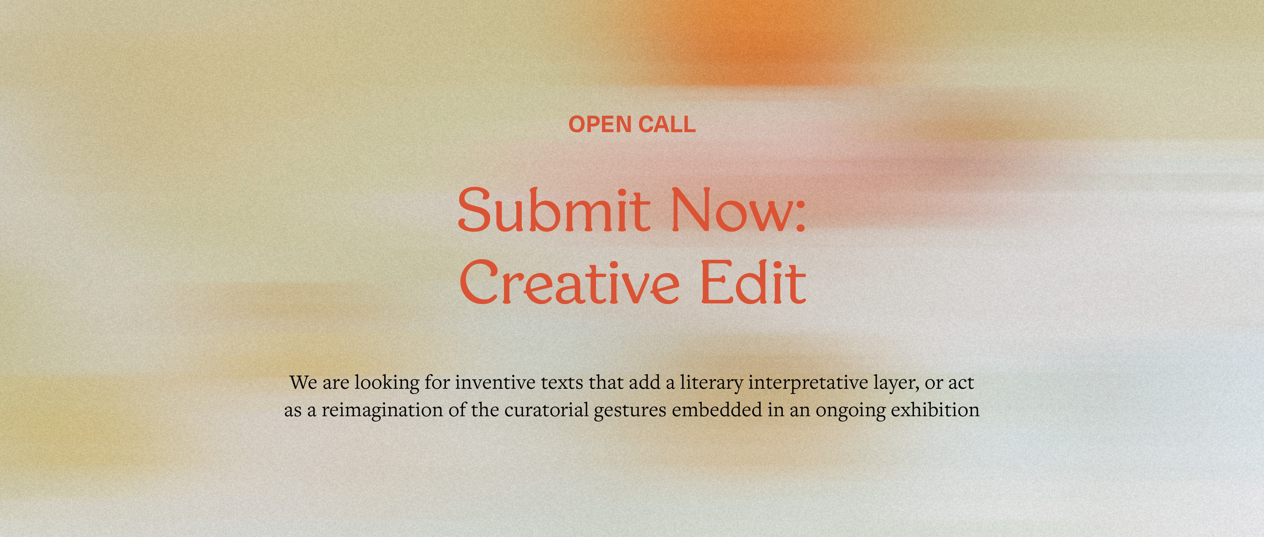 OPEN CALL | Creative Edit