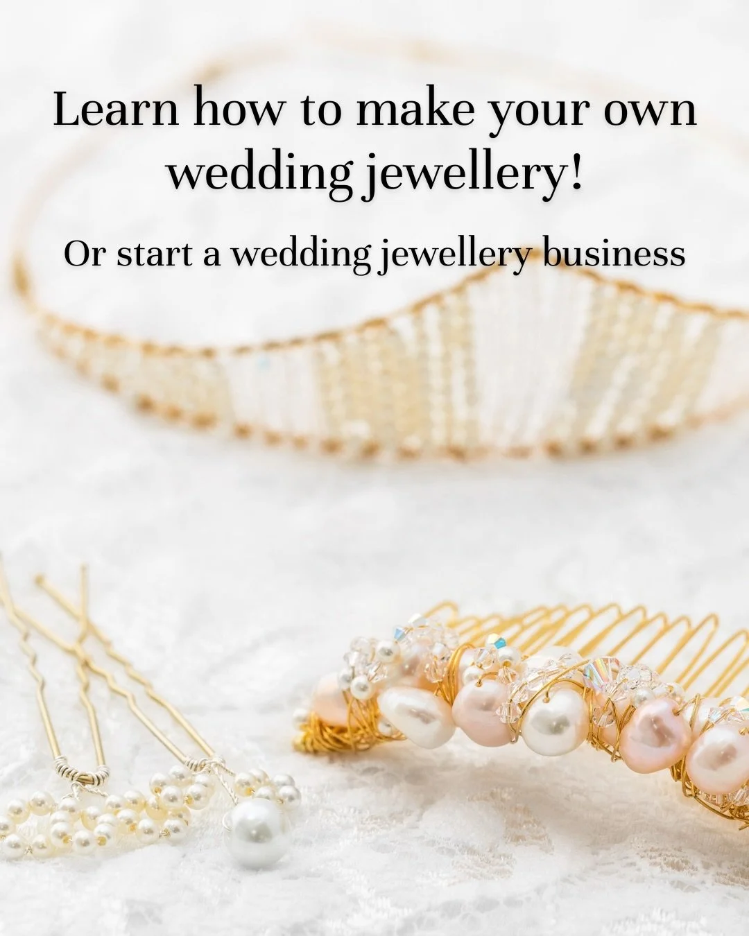 Have you ever thought about making your own wedding jewellery? Or even starting a wedding jewellery business?

Our Tiara &amp; Wedding Jewellery Intensive is a beautiful 3-day course where you&rsquo;ll learn to create tiaras, bridal hairpieces and we