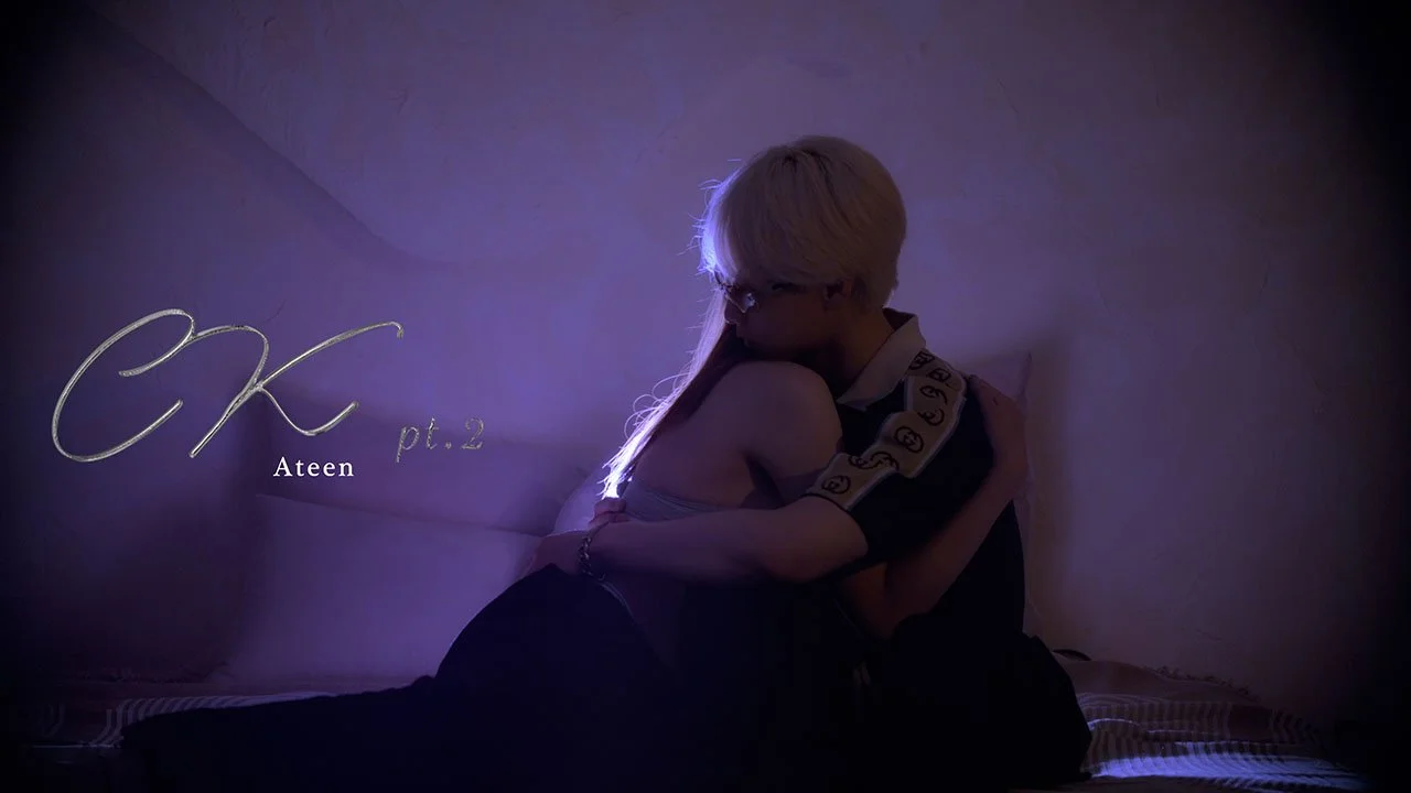 Ateen - CK Pt.2 (Official MV)