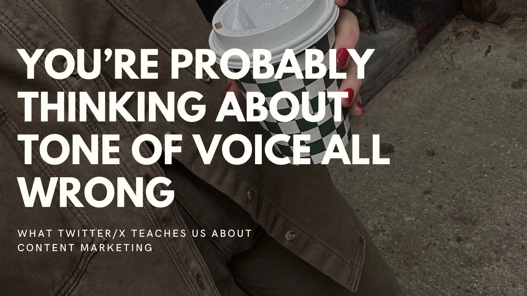 PSA: You’re (probably) thinking about tone of voice all wrong