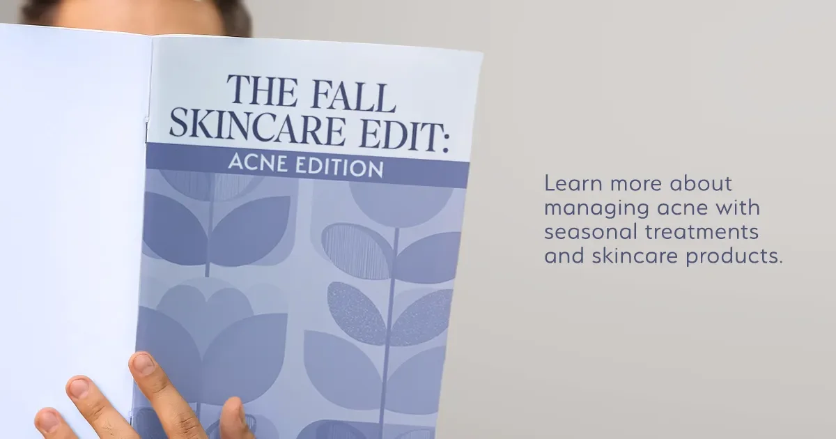 Manage Breakouts with Seasonal Treatments and Dermatologist-Recommended Products
