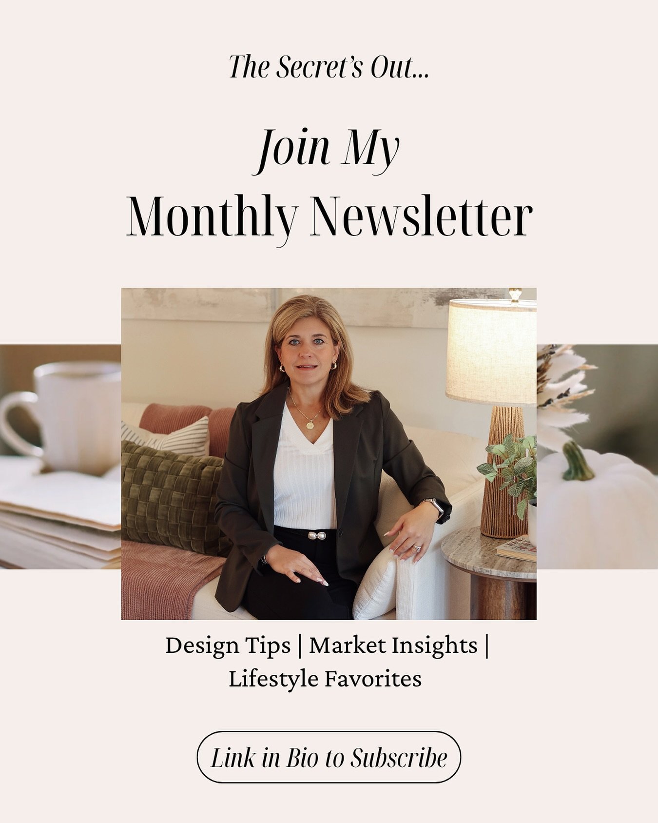 Big news &mdash; I&rsquo;m launching a Monthly Newsletter Today!📨

I&rsquo;m so excited to create a space where I can share more than just real estate &mdash; from design inspiration and home tips to favorite local restaurants, recipes, and little t