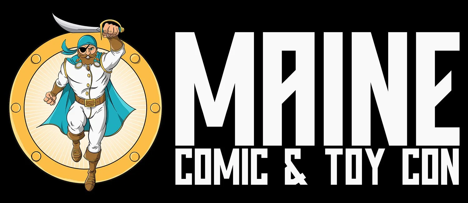 Maine Comic &amp; Toy Con @ Cross Insurance Arena