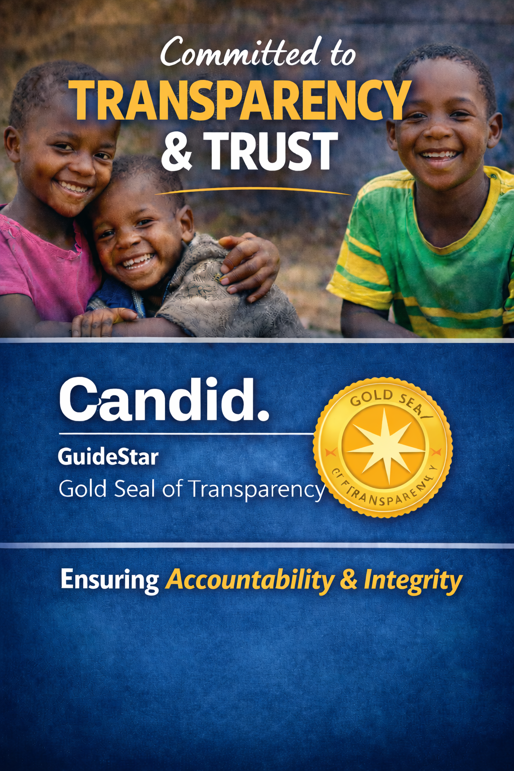 Smiling children hugging outdoors with overlay text promoting transparency and trust, and a gold seal of transparency