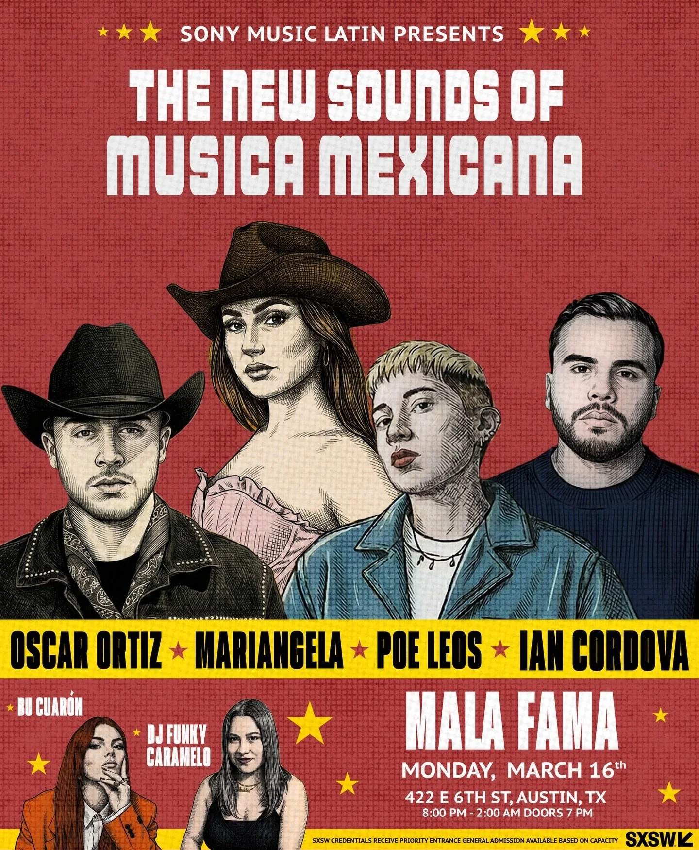 Esta noche en SXSW.🔥

Sony Music Latin presenta The New Sounds of M&uacute;sica Mexicana en Mala Fama, Austin, TX, una noche dedicada a celebrar a la nueva generaci&oacute;n de artistas que est&aacute;n redefiniendo el sonido de la m&uacute;sica mex