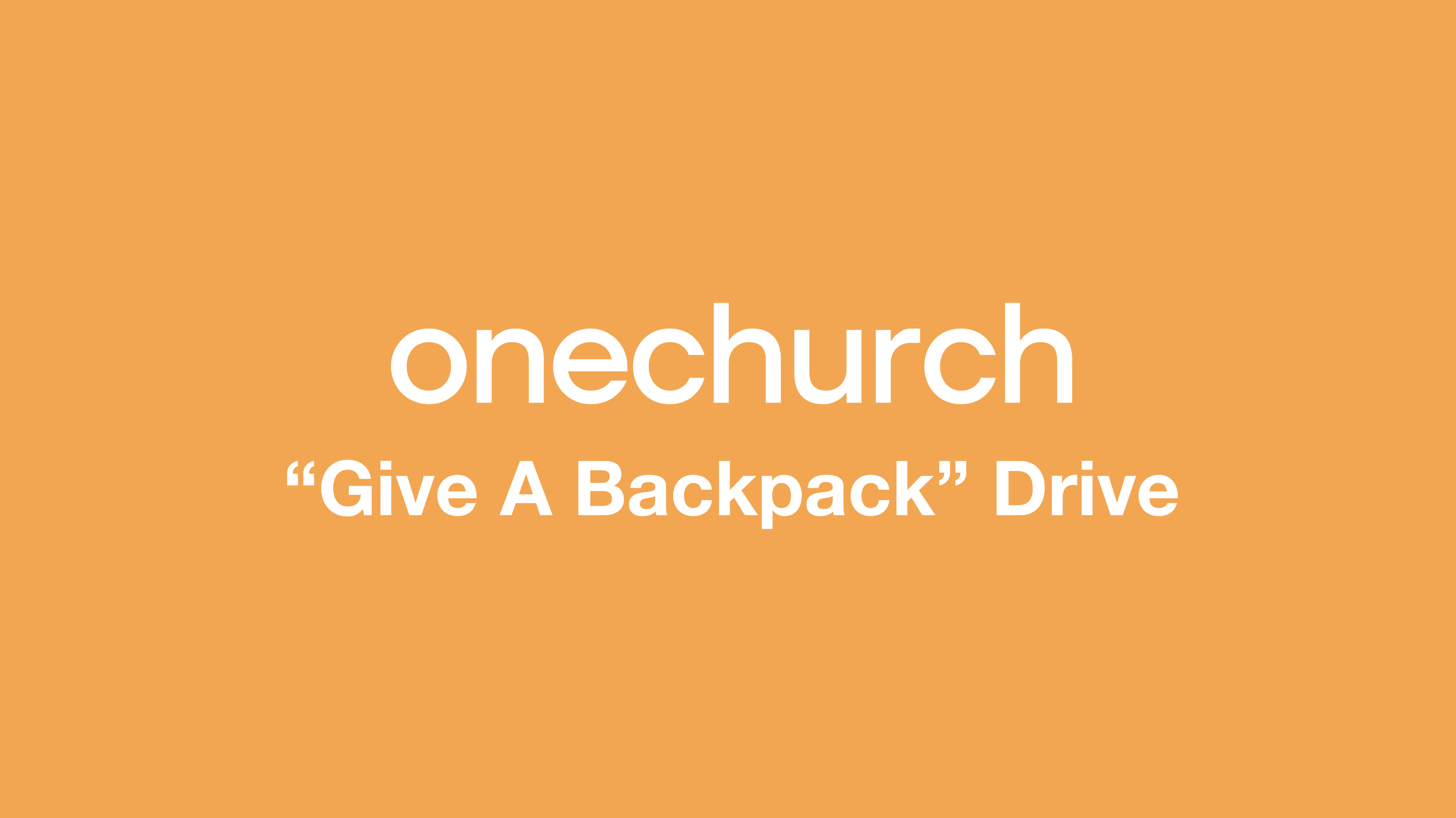Onechurch "Give a Backpack" Packing & Delivery Days