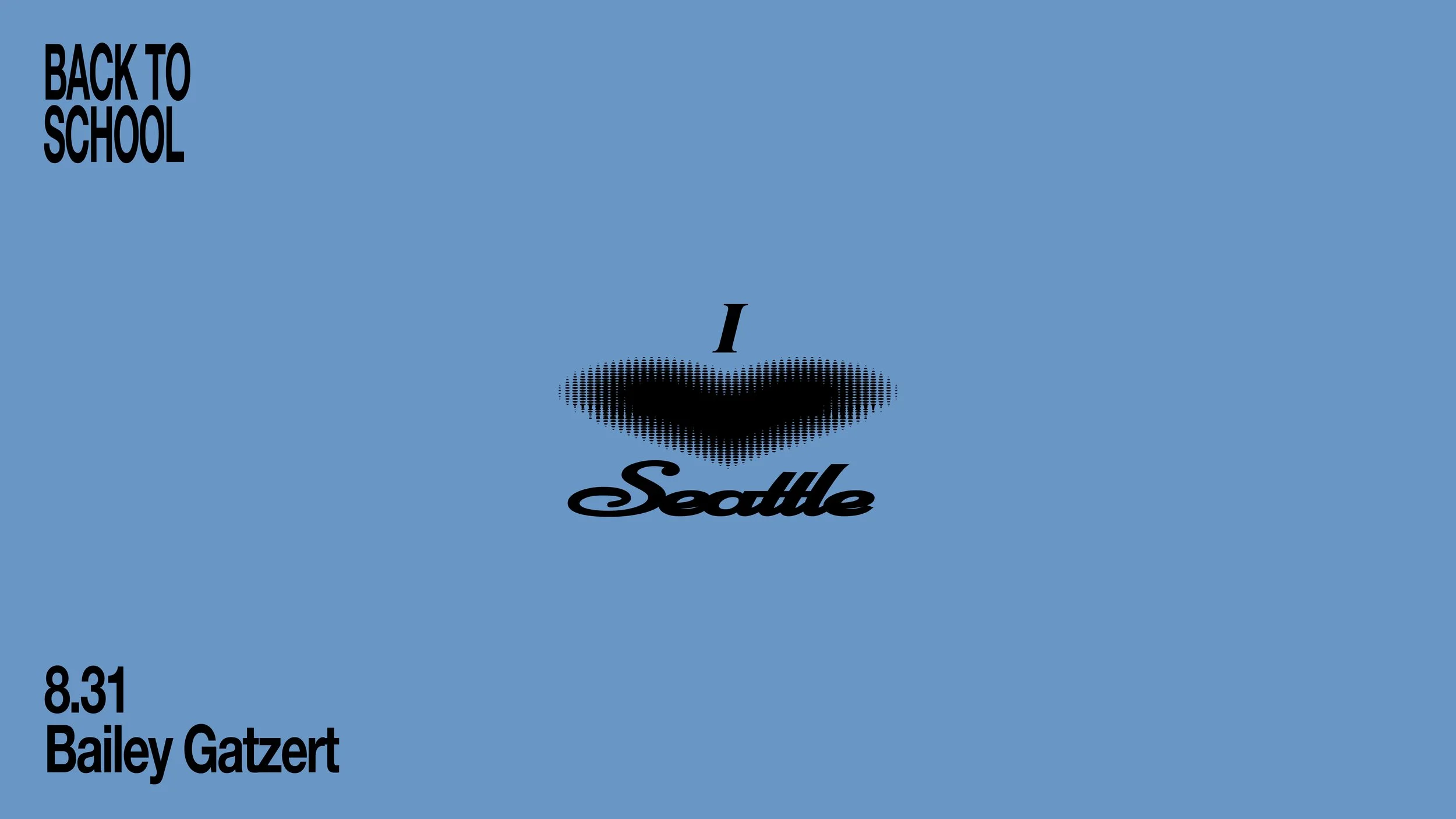 I Love Seattle: Back to School Event
