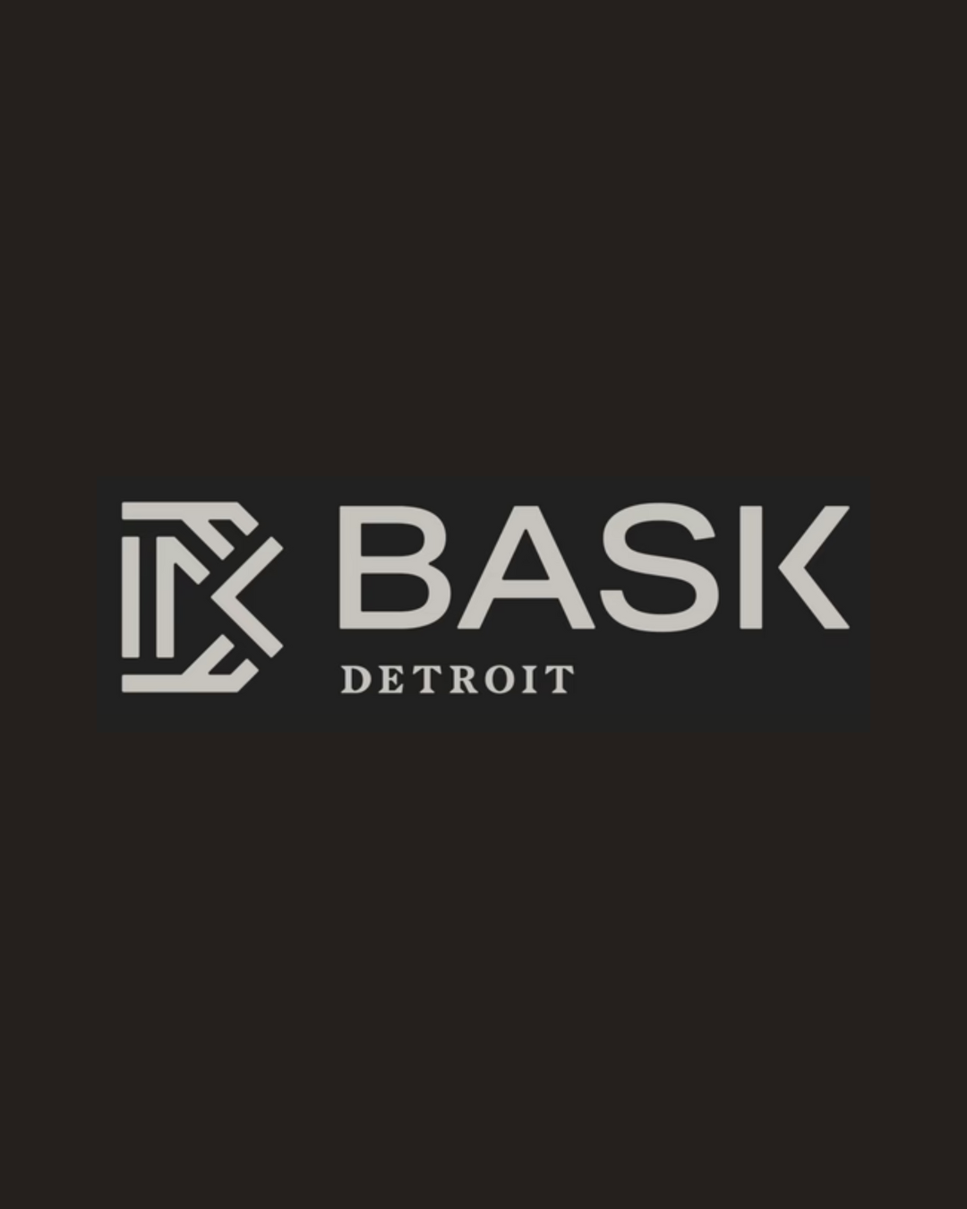 SUNDAY RESET: BASK DETROIT