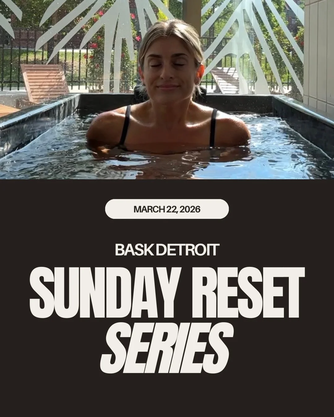 We&rsquo;re back, baby! Sunday Reset Series with @baskdetroit 🫶🏻✨

We&rsquo;re thrilled and grateful to bring our Sunday Reset Series with BASK Detroit into 2026. 

You all have loved the experience and space as much as we do and BASK is the perfec