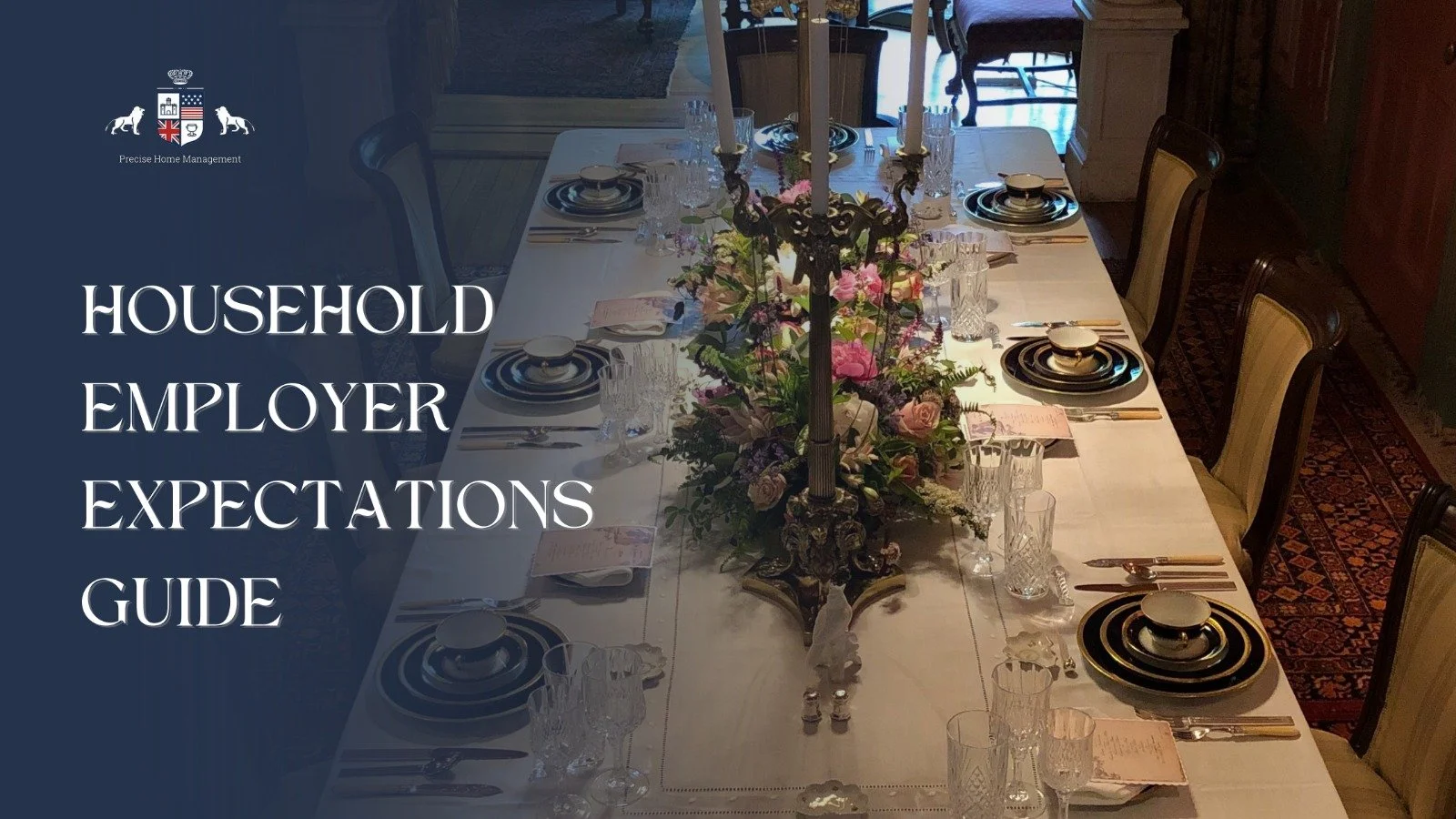 Household Employer Expectations Guide: For Staff Serving in a Private Home