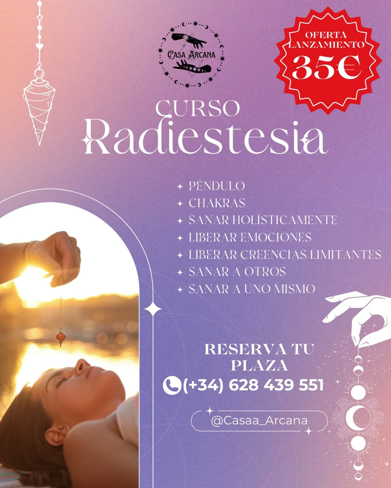 Curso de Radiestesia Integral

Aprende a utilizar el p&eacute;ndulo como herramienta de autoconocimiento y sanaci&oacute;n energ&eacute;tica.
Descubre qu&eacute; es la radiestesia, c&oacute;mo trabajar con el p&eacute;ndulo, la sanaci&oacute;n y armo