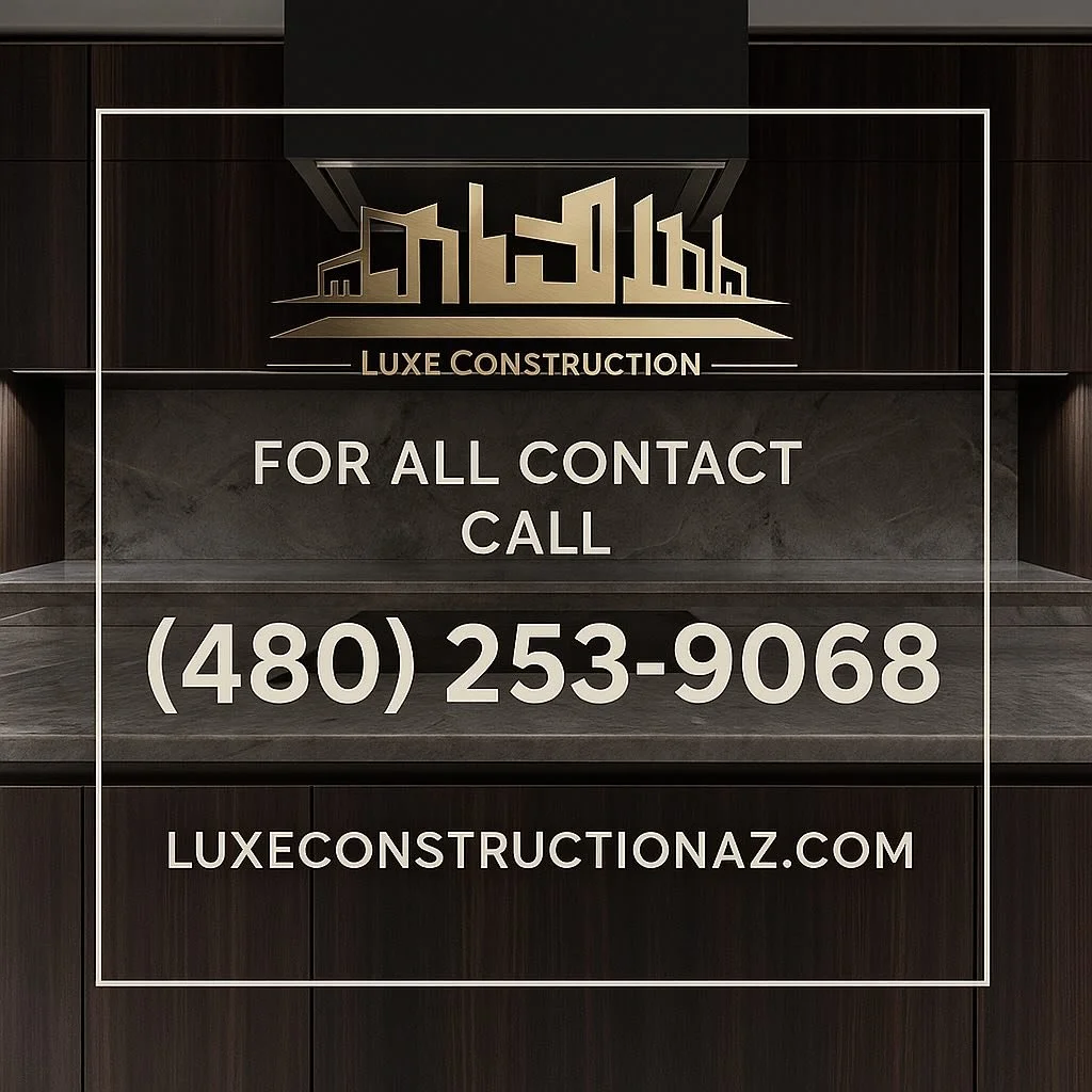 📞 Ready to upgrade your space? For all contact, call (480) 253-9068 or visit luxeconstructionaz.com — where luxury meets craftsmanship. 🏗️✨