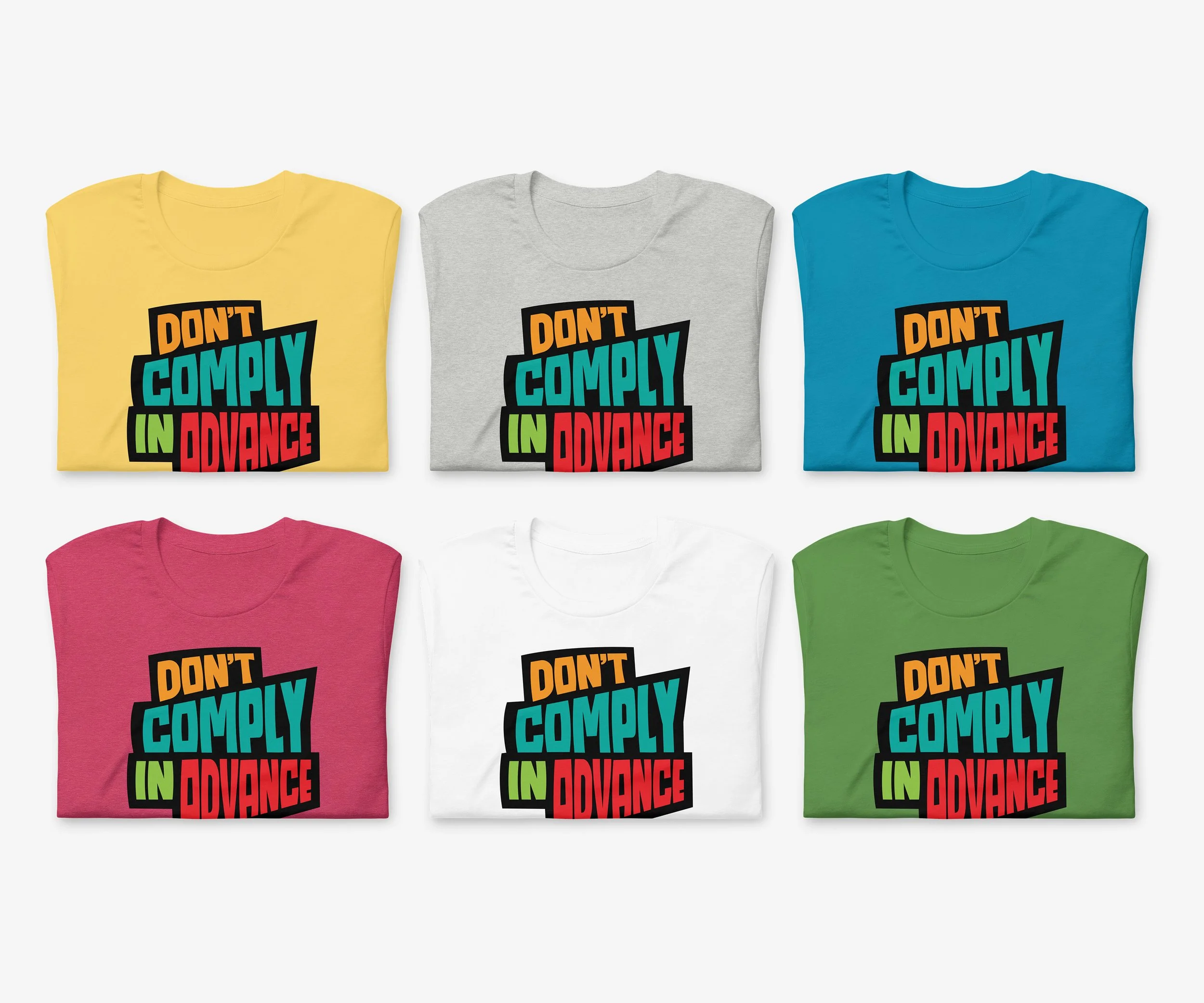 Don't Comply in Advance Shirt 09.jpg