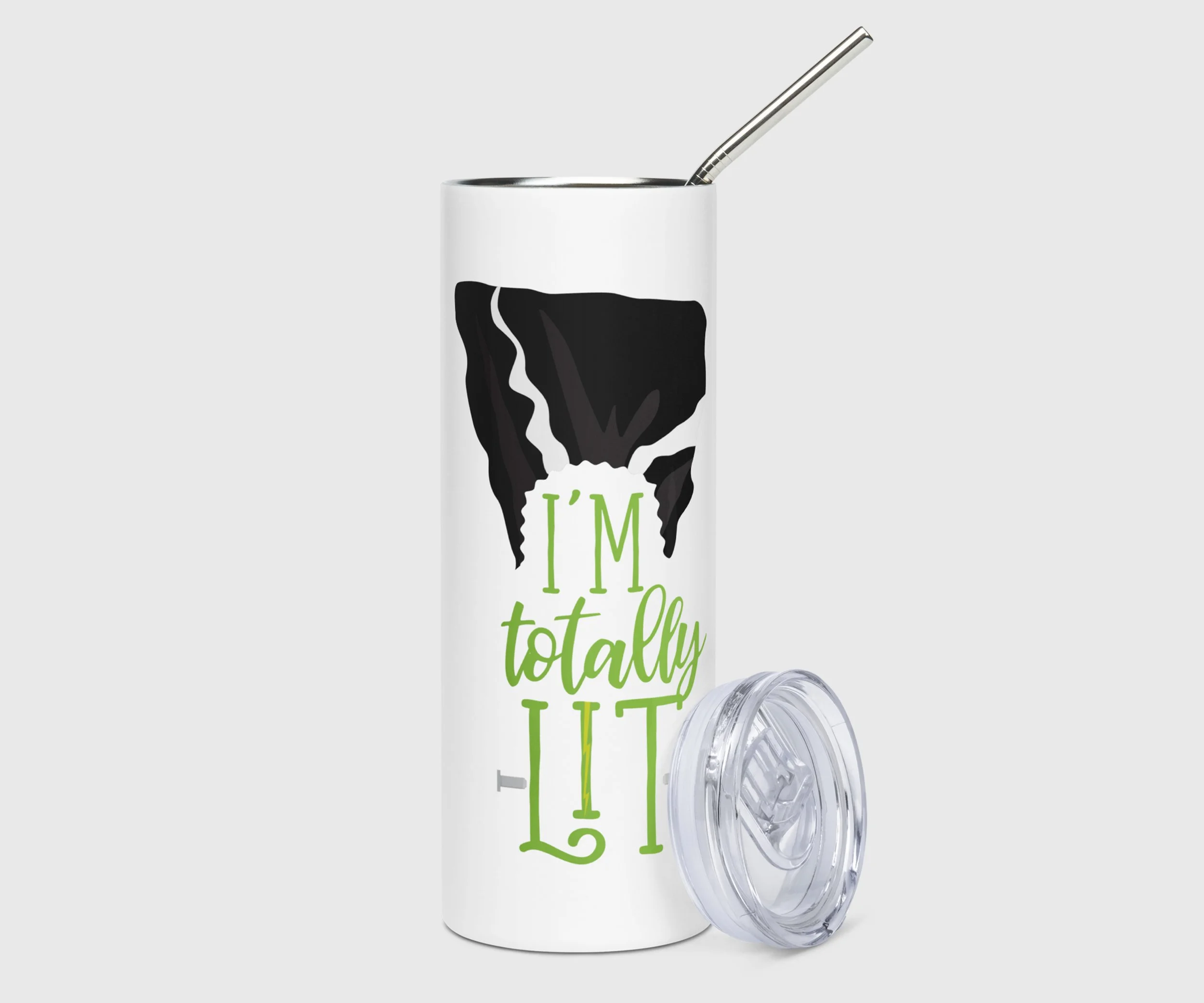 I'm Totally Lit Tumbler 02.jpg