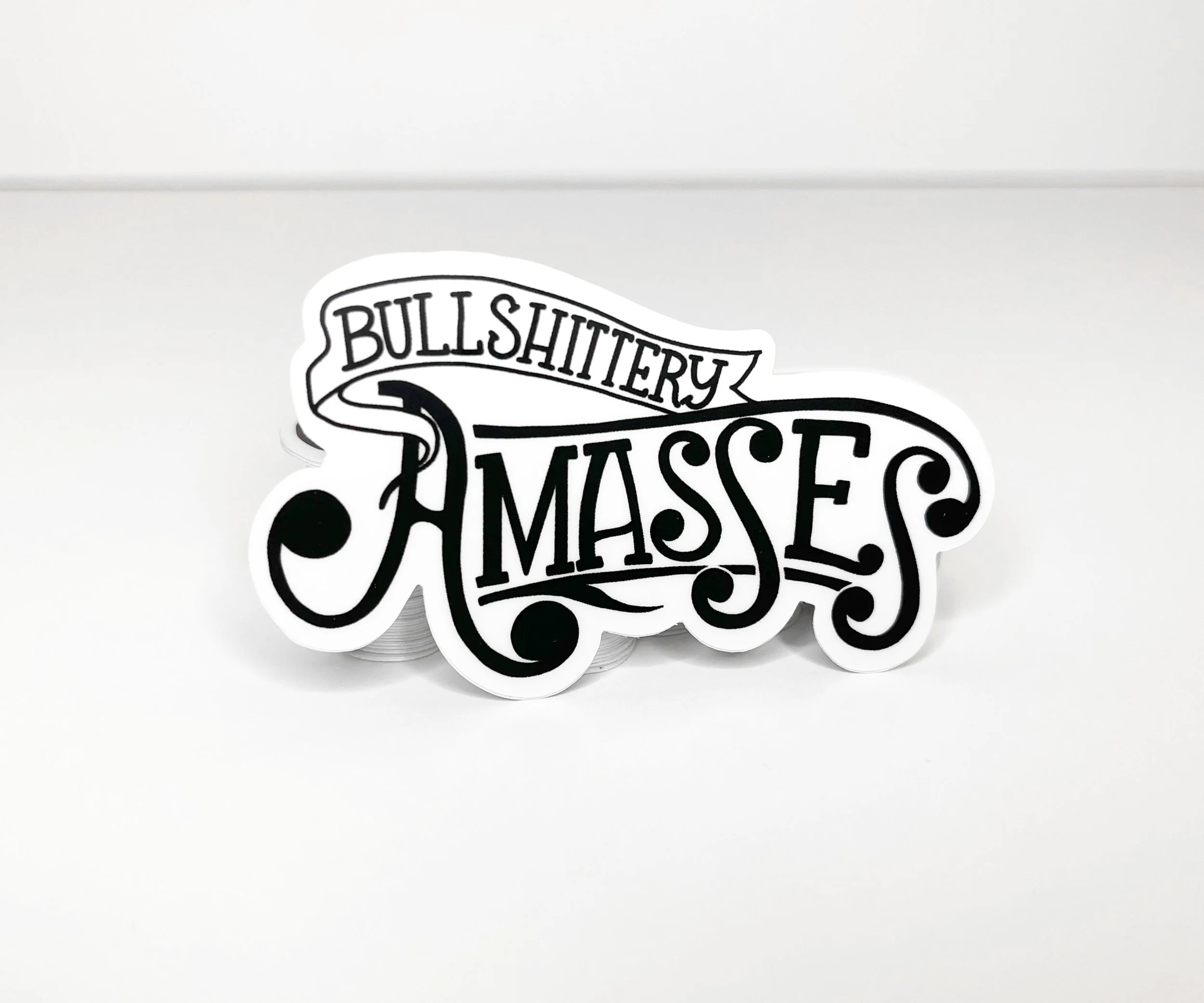 Bullsh*ttery Amasses Old Timey Black and White Die Cut Sticker