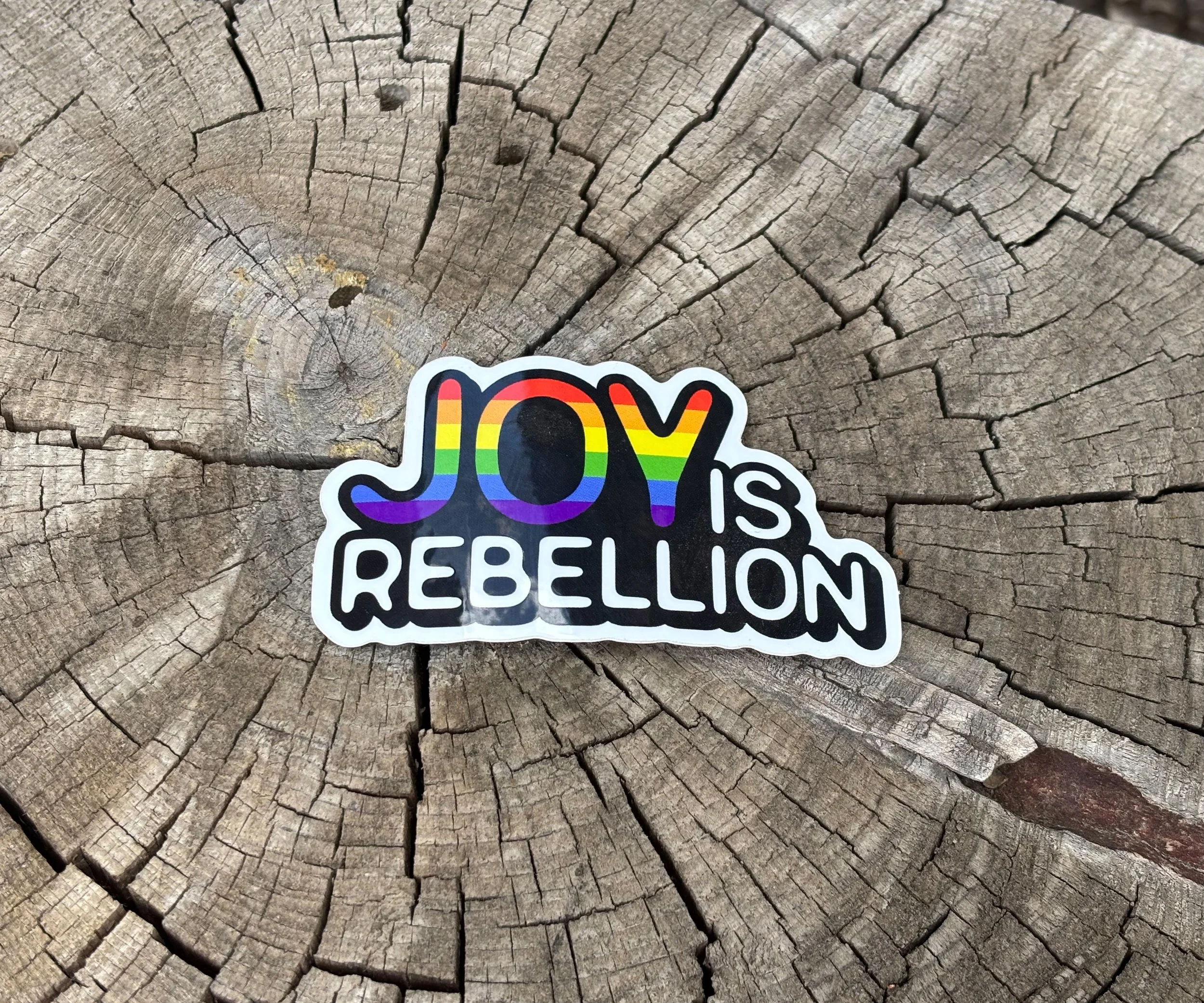Joy is Rebellion Sticker - Pride.jpeg