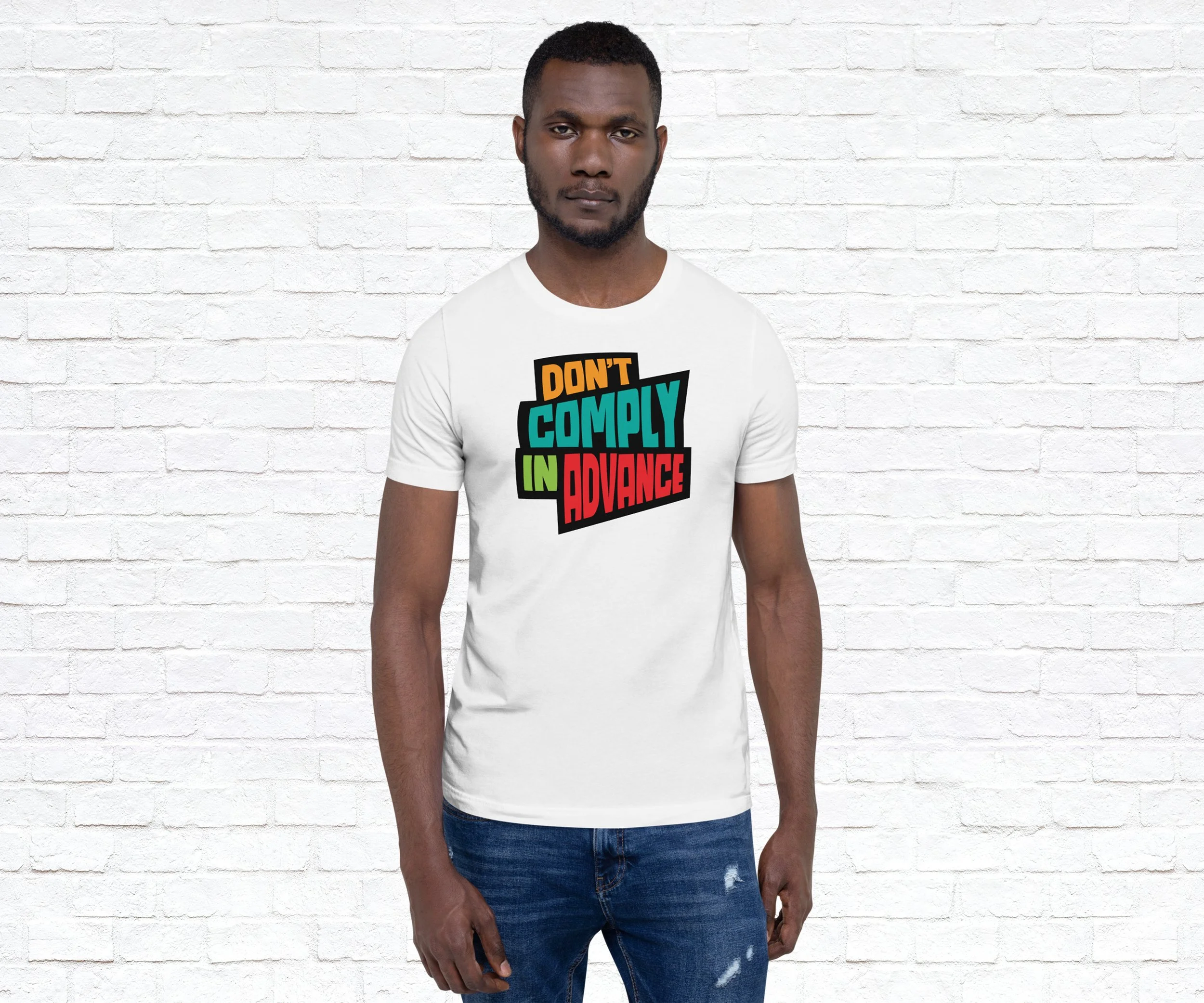 Don't Comply in Advance Shirt 05.jpg