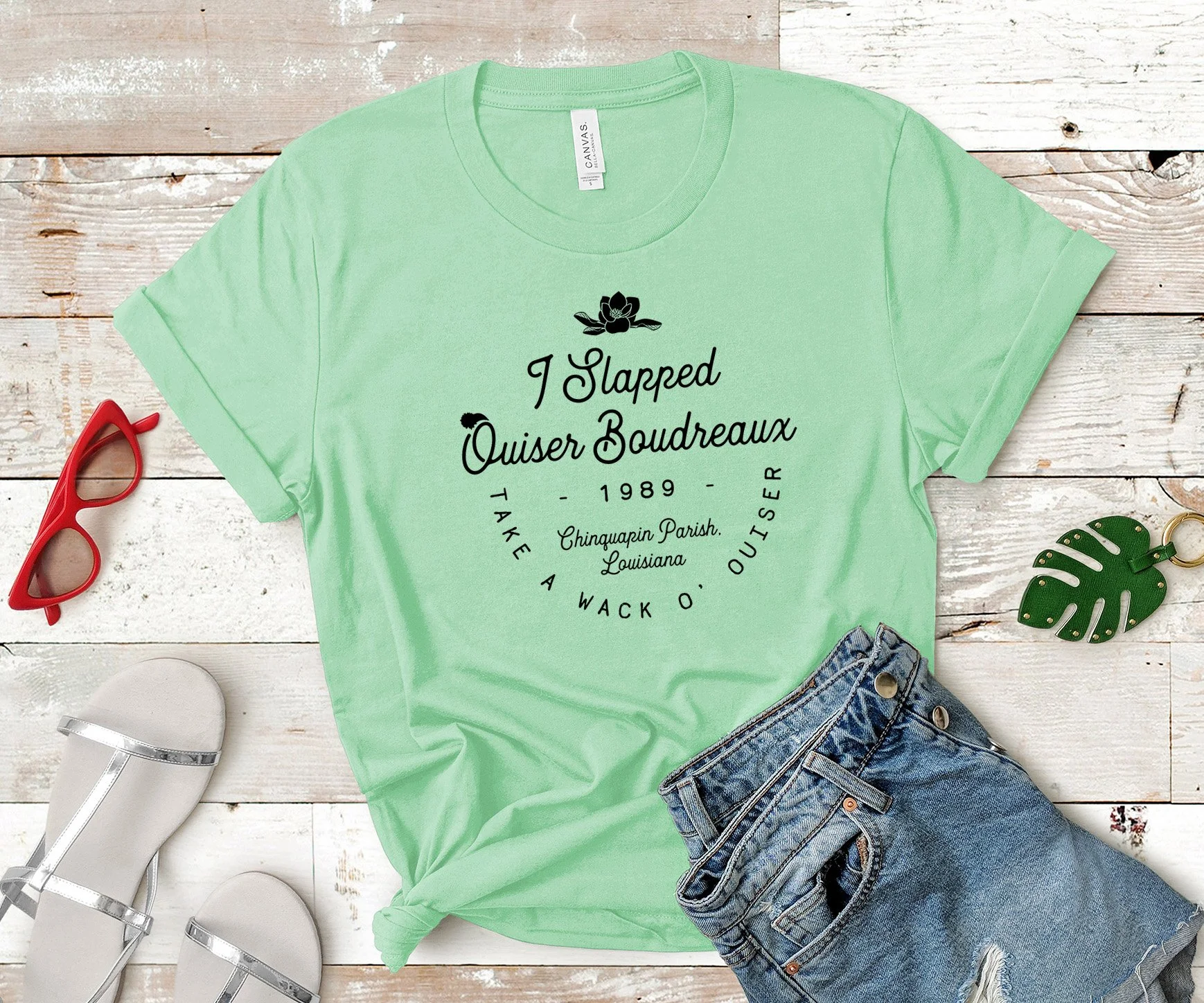 I Slapped Ouiser Boudreaux Steel Magnolias Unisex Short Sleeve T-Shirt