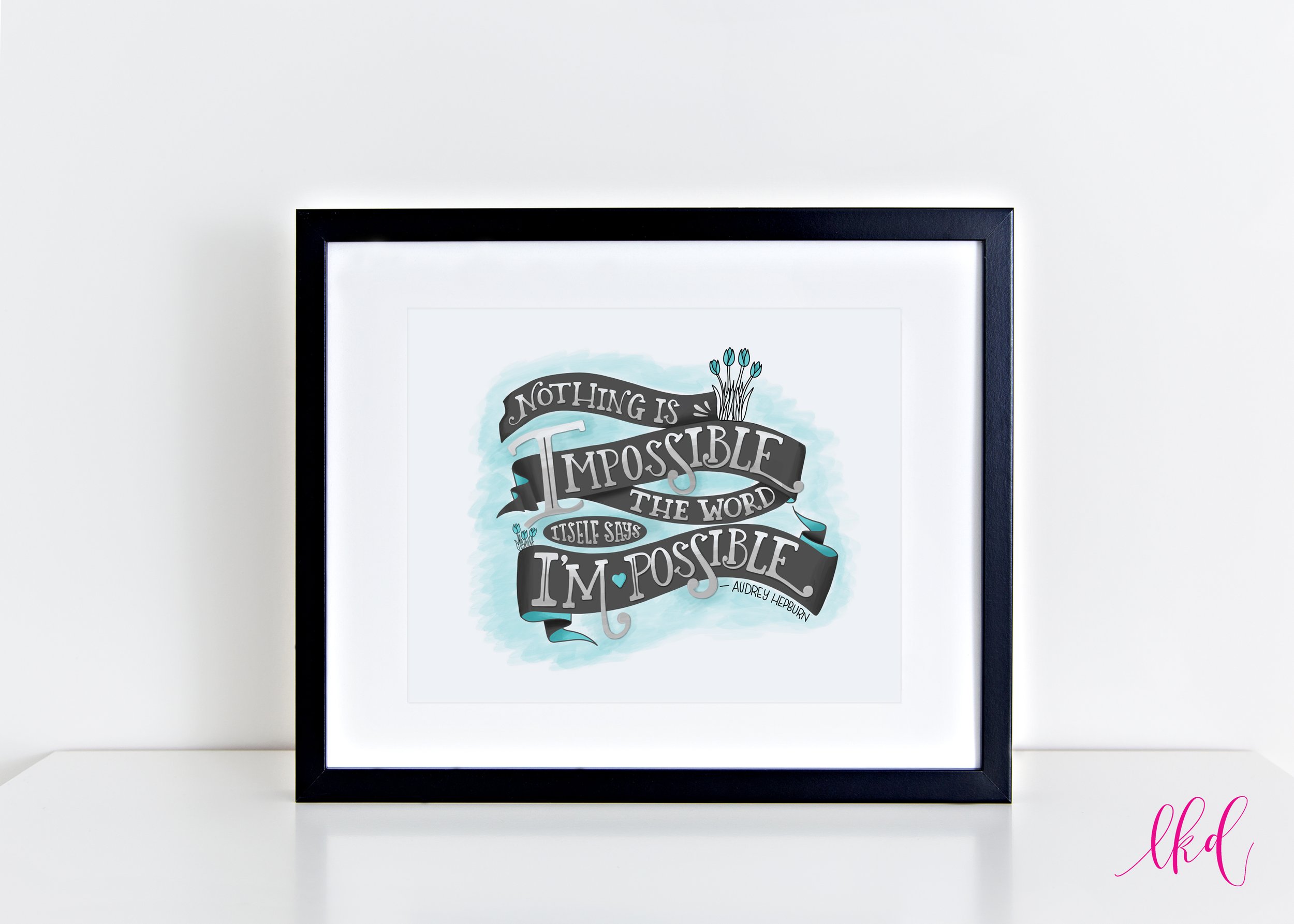 Nothing Is Impossible Print 02.jpg