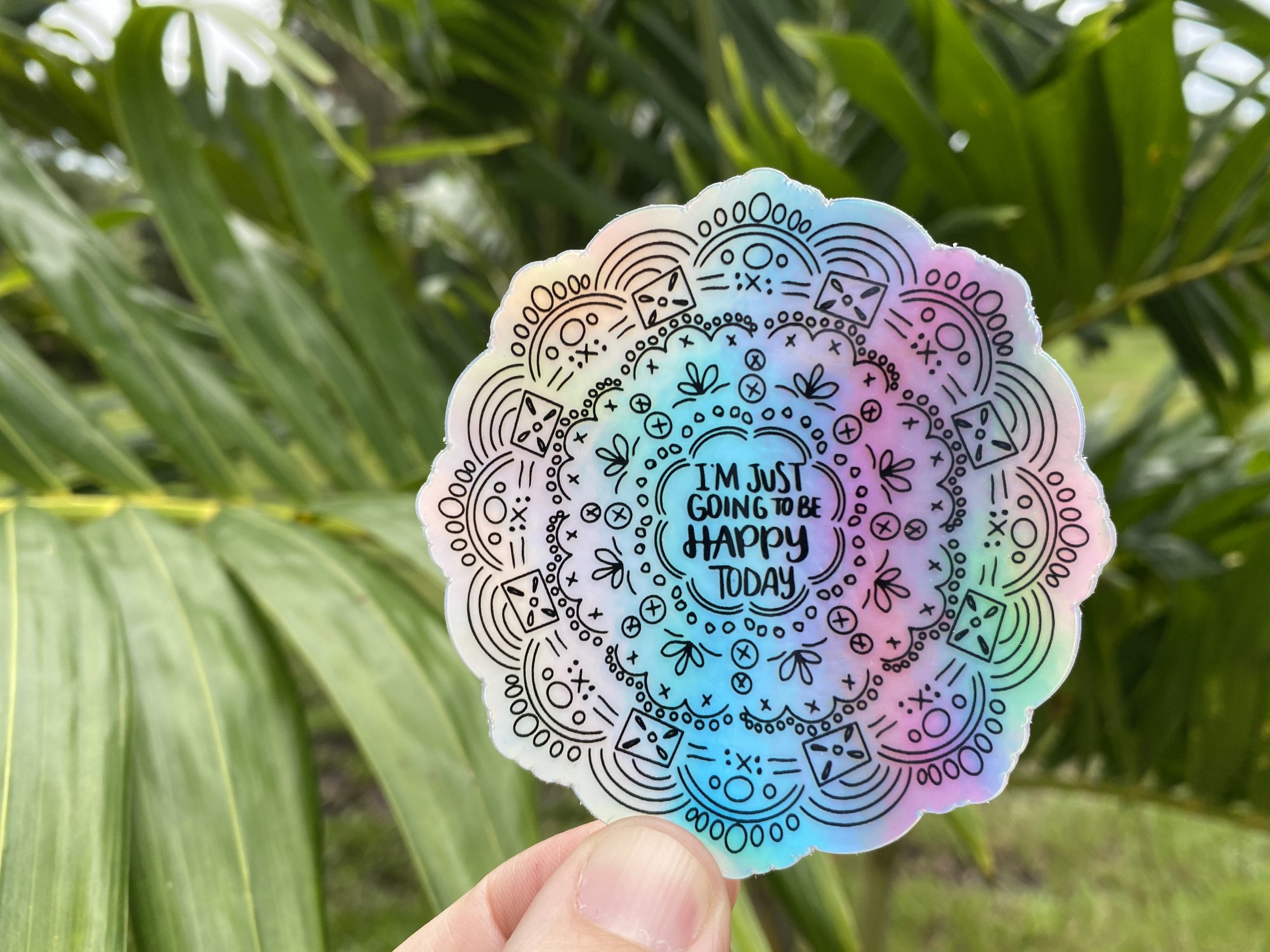 Happy Today Holograph 03.jpg