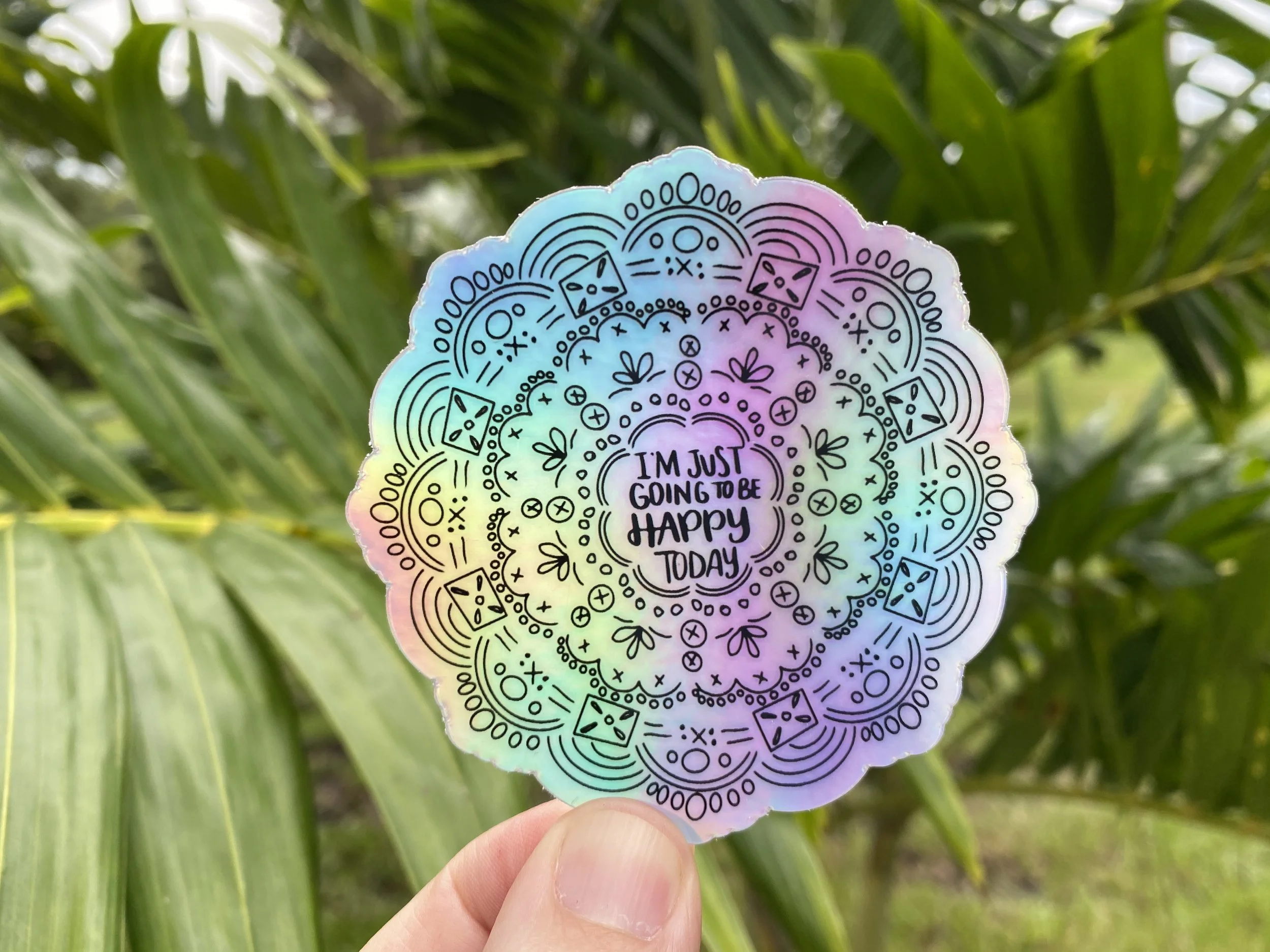 Happy Today Holograph 02.jpg