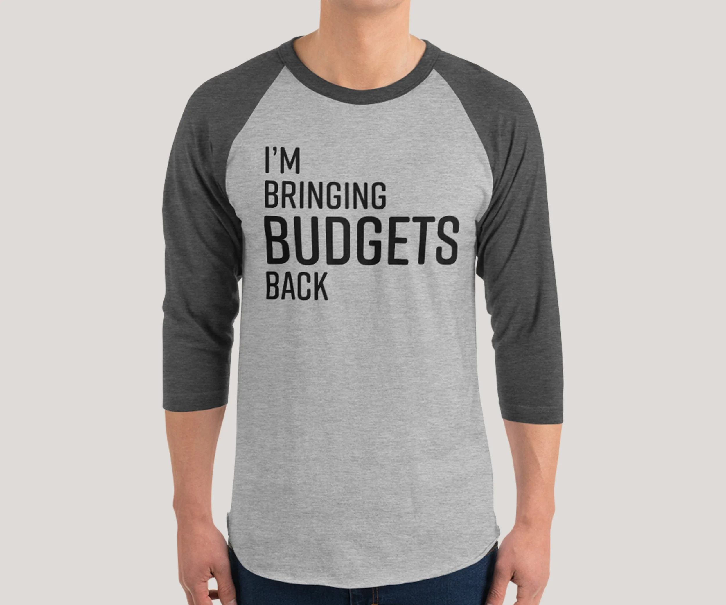 I'm Bringing Budgets Back 02.jpg