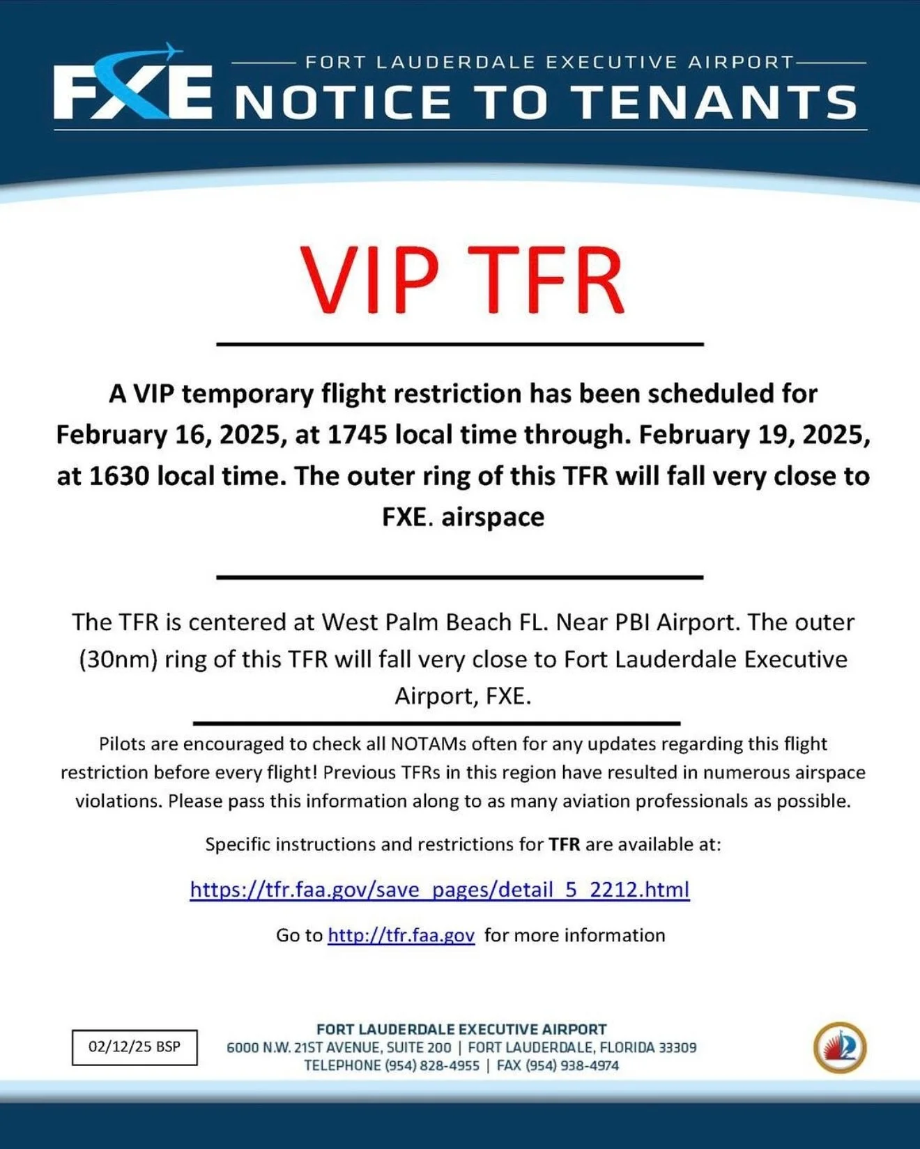 🚨 Important TFR notice from FXE Airport Operations! 🚨

Pilots, stay informed on restrictions and instructions by checking:
✈️ https://tfr.faa.gov/save_pages/detail_5_2212.html
✈️ https://tfr.faa.gov

Contact Us At: 
+1 (954) 915 7024
CSR@WAFBO.COM

