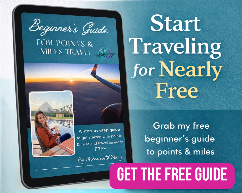 Miles with Mary Beginner's Guide to Points and Miles. Start traveling for nearly free. Grab my free beginner's guide to points and miles.