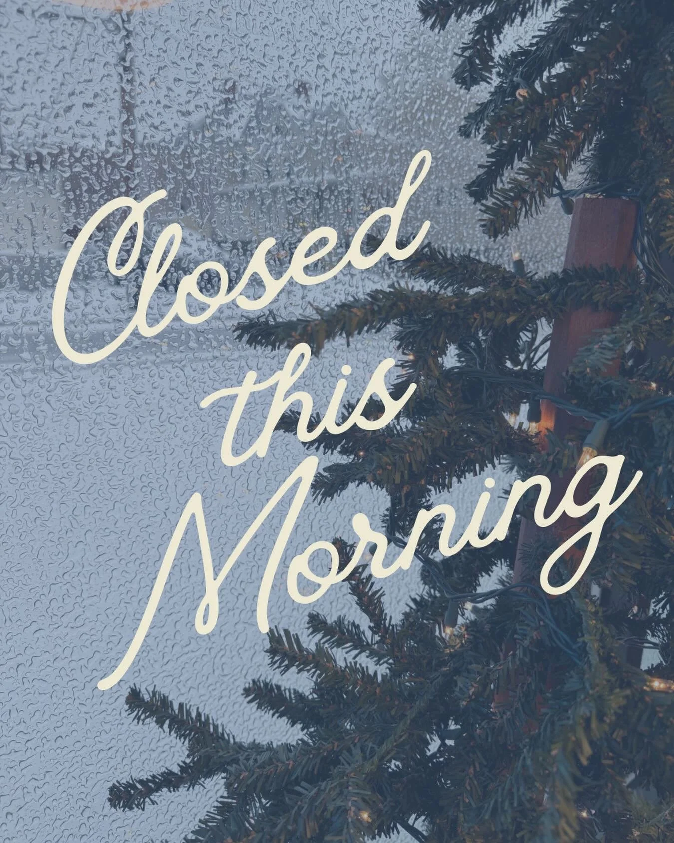 We&rsquo;re staying closed this morning while we see how things shake out. We&rsquo;ll keep you posted with updates ❄️