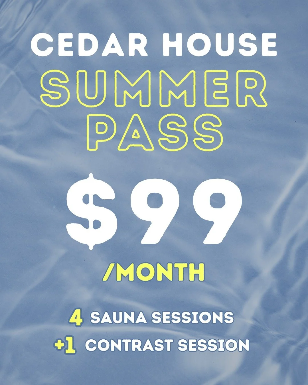 The goal this summer is to feel good the whole way through it.
Not spend September trying to recover from it.

The Cedar House Summer Pass includes:
4 sauna sessions + 1 contrast session each month for $99/month.

Unused credits roll over month to mo
