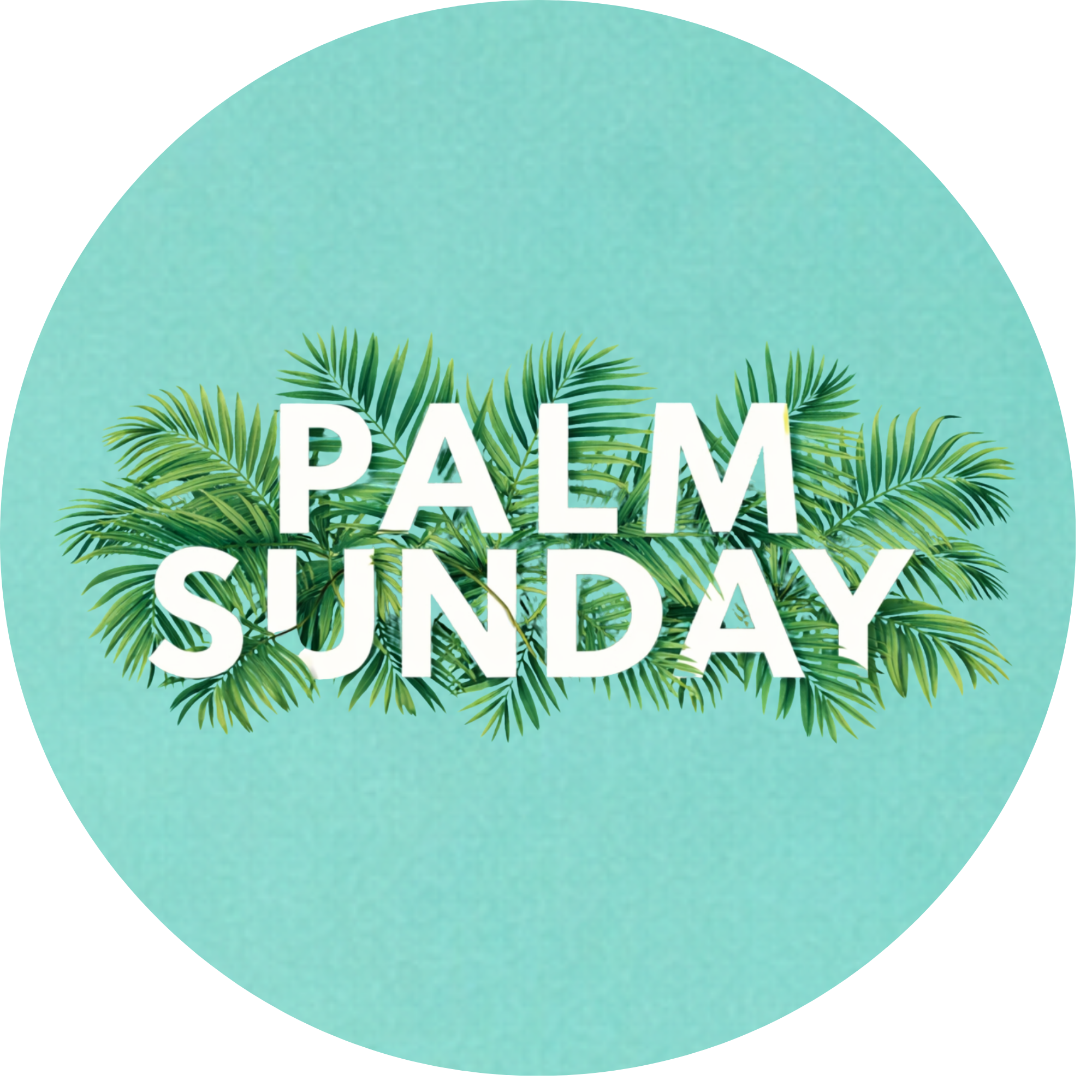Palm Sunday