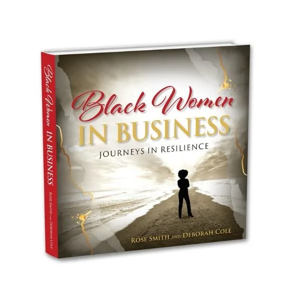 Black Women In Business: Journeys in Resilience