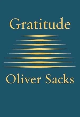 Book cover titled "Gratitude" by Oliver Sacks, with a dark background and yellow text and design elements.