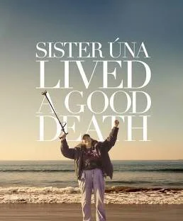 Person standing on the beach at sunset with arms raised, holding a cross, with a quote overlay reading 'Sister Úna lived a good death'.