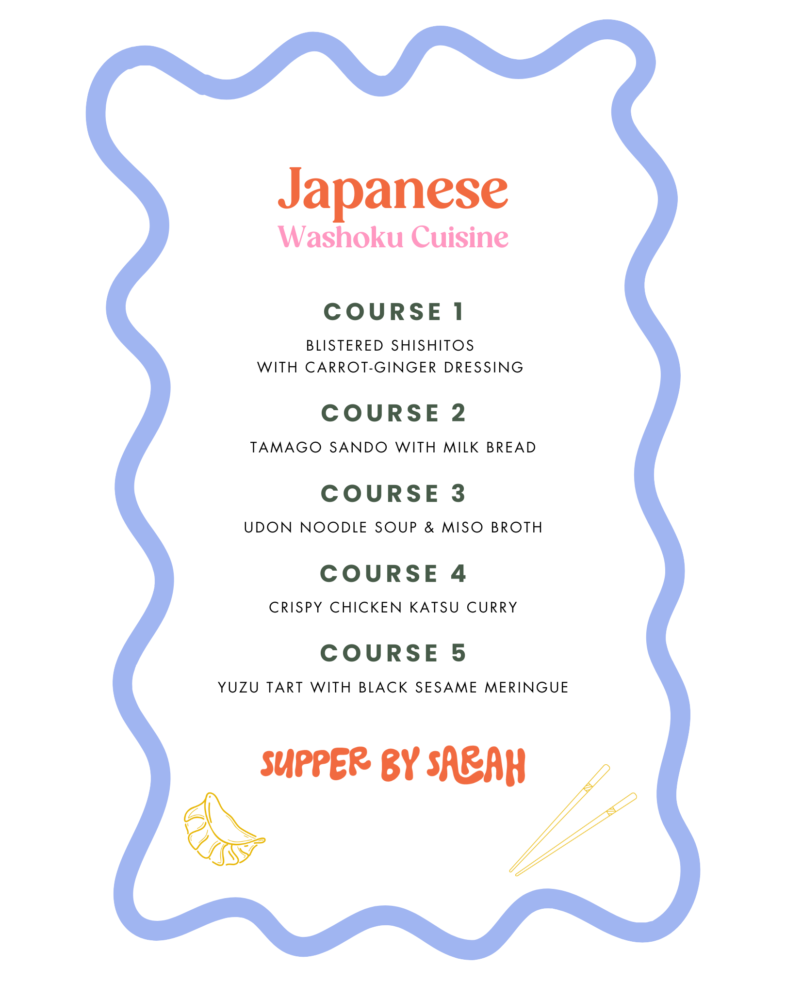 Japanese Washoku Cuisine menu with five courses and a signature by Sarah, featuring a white background, blue border, and illustrations of a gyoza and chopsticks.