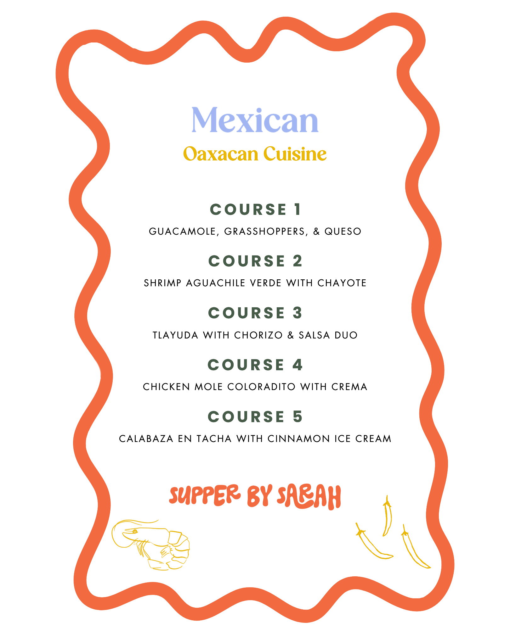 Menu displaying Mexican Oaxacan cuisine with five courses, and a note that dinner is prepared by Sarah, decorated with a chili pepper illustration and a pointing hand graphic.